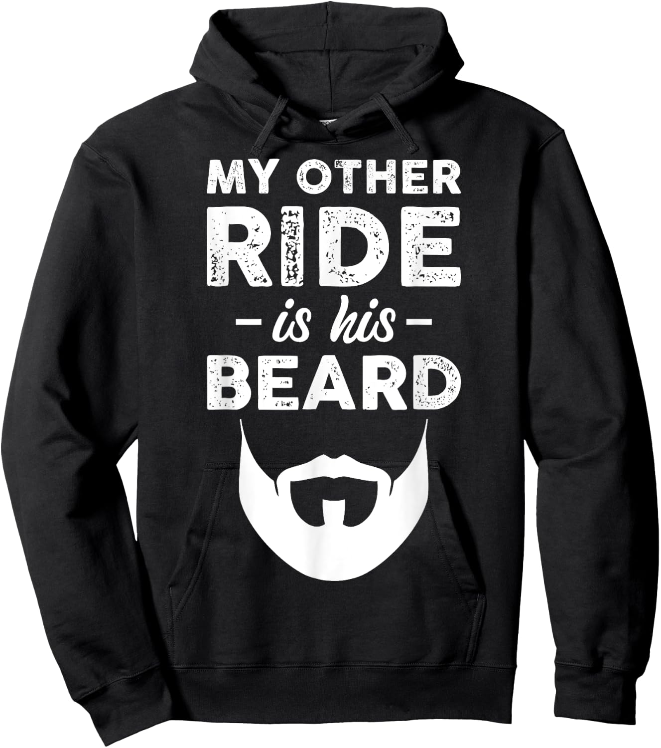 My Other Ride Is His Beard Hoodie - Hoodie | Black