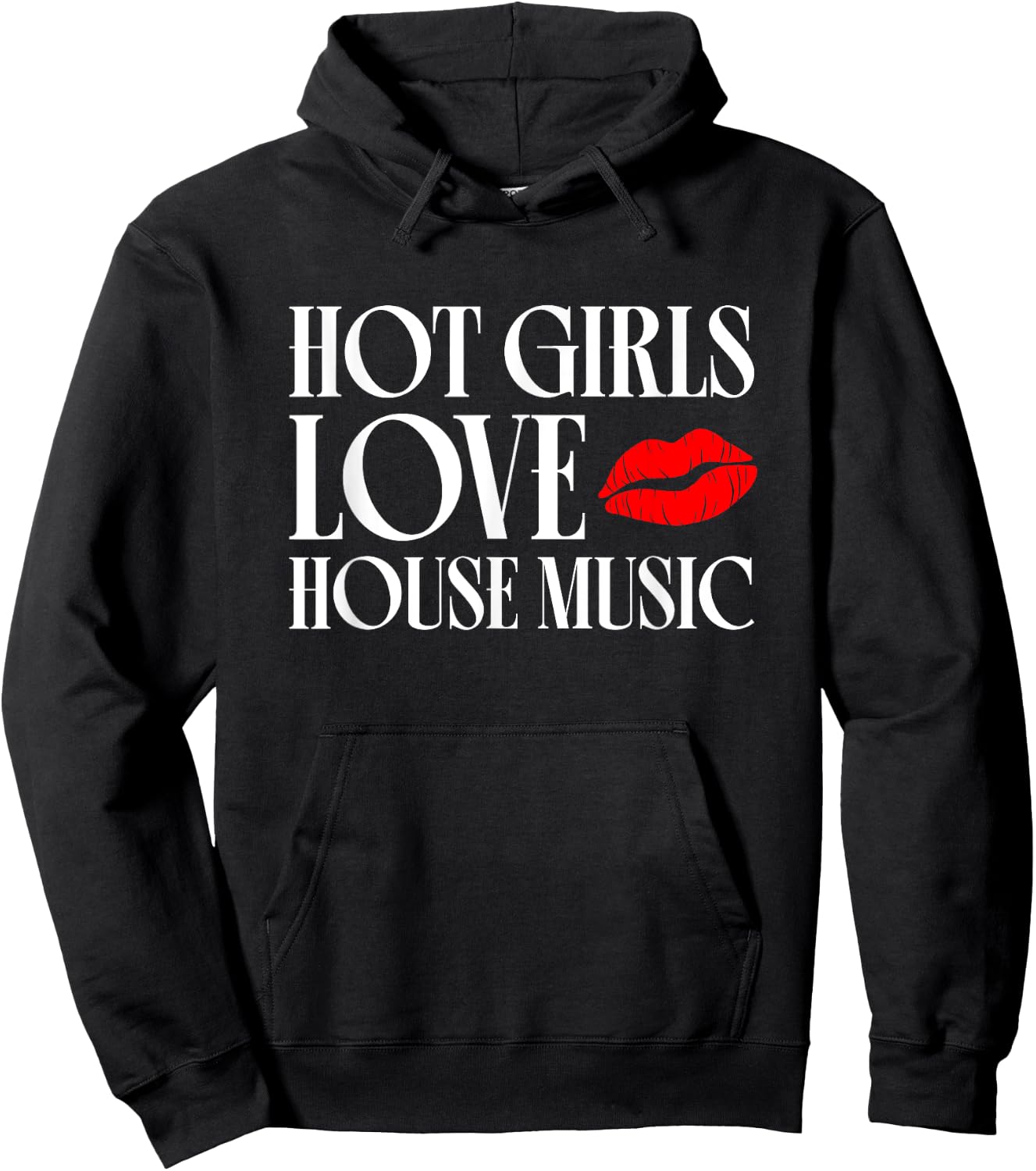 Hot Girls Love House Music - EDM DJ Women Hoodie - Hoodie | Black