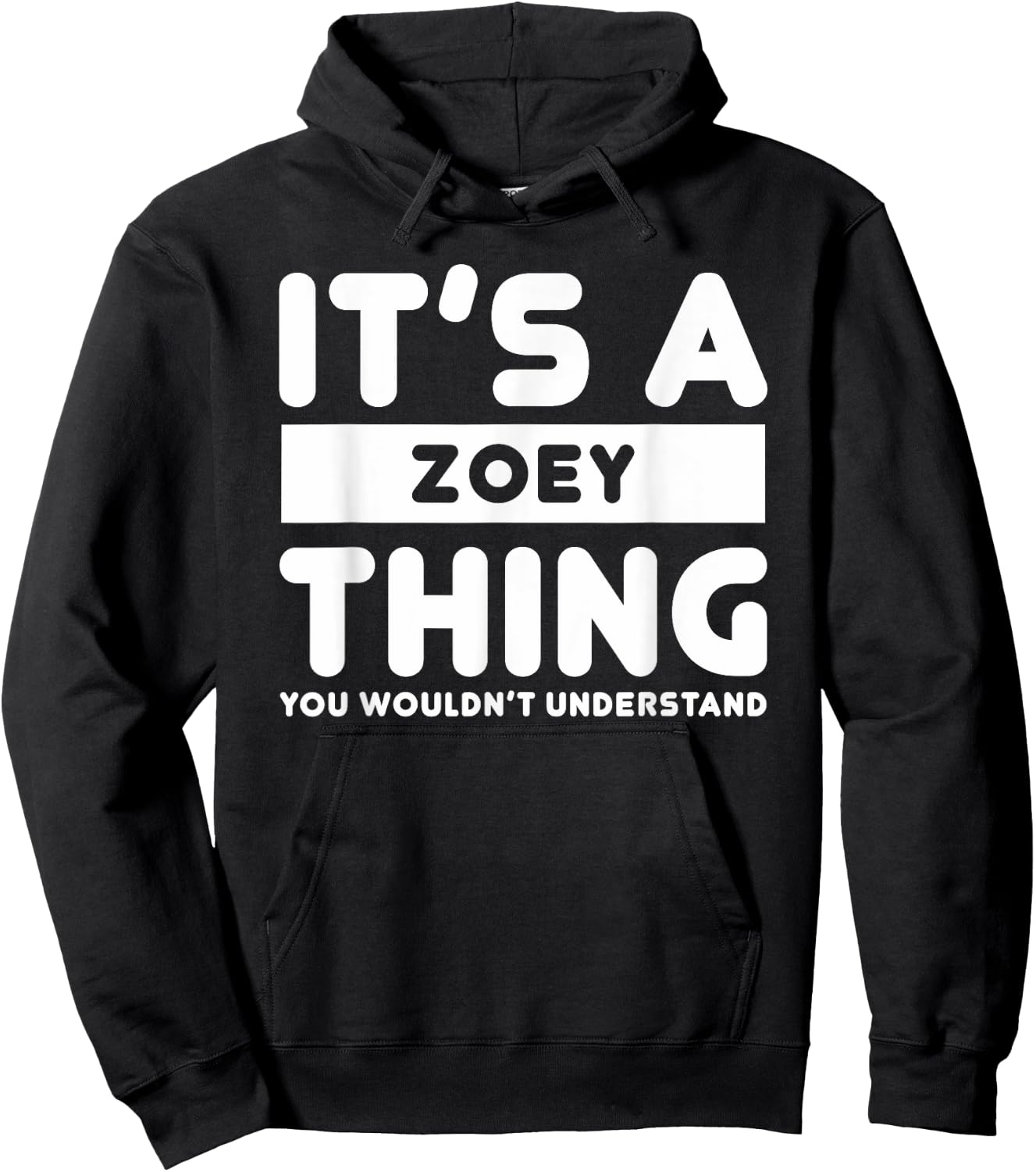 It's A Zoey Thing You Wouldn't Understand Zoey Name Hoodie - Hoodie | Black