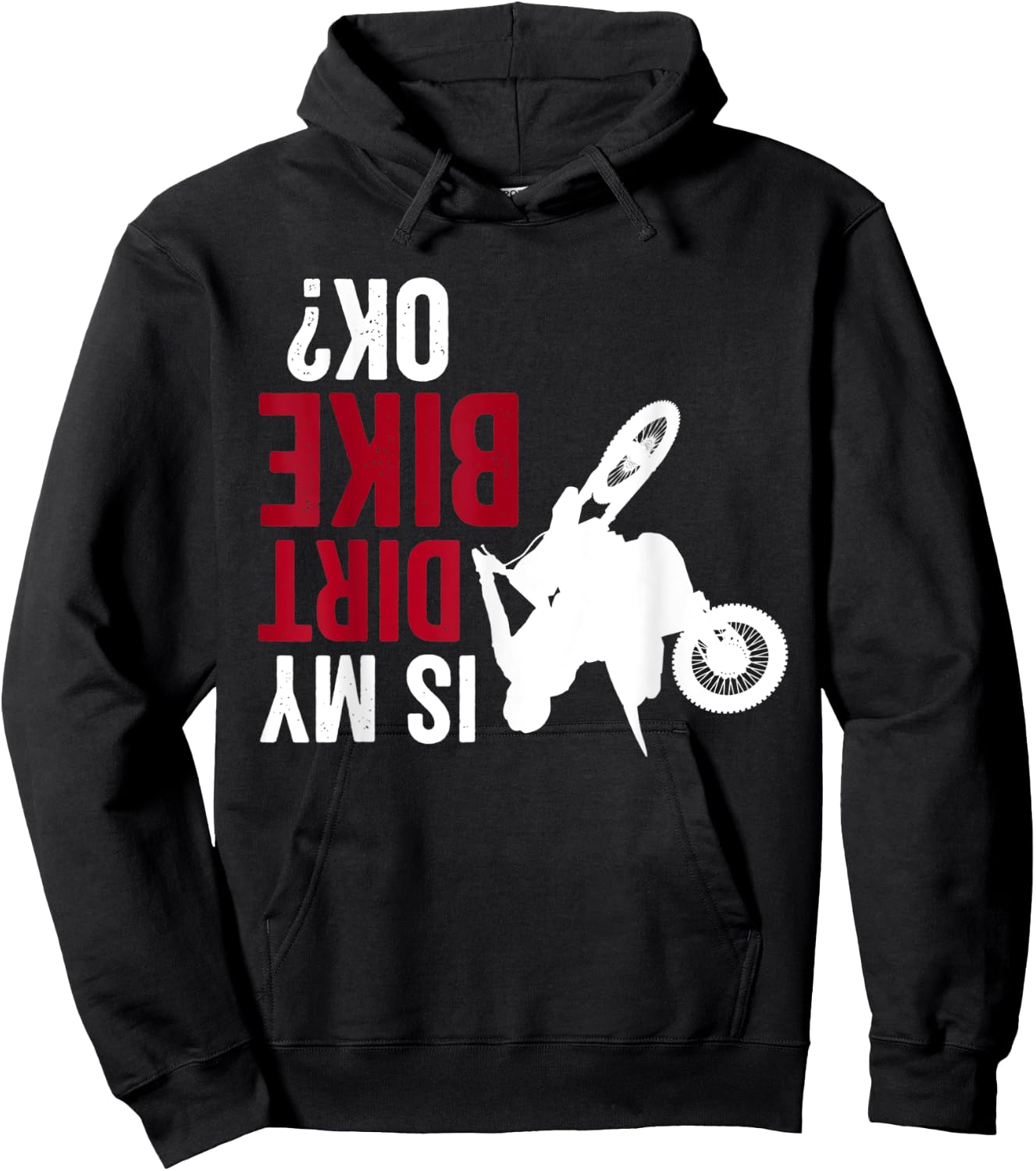 Motocross Upside Down Is my Dirt Bike Funny Dirt Biker Hoodie - Hoodie | Black