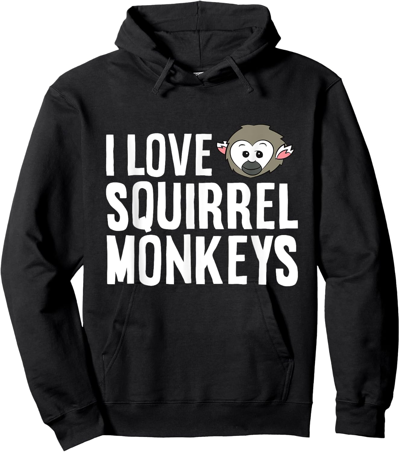 Squirrel Monkey Lover Ape Primate I Love Squirrel Monkeys Hoodie - Hoodie | Black