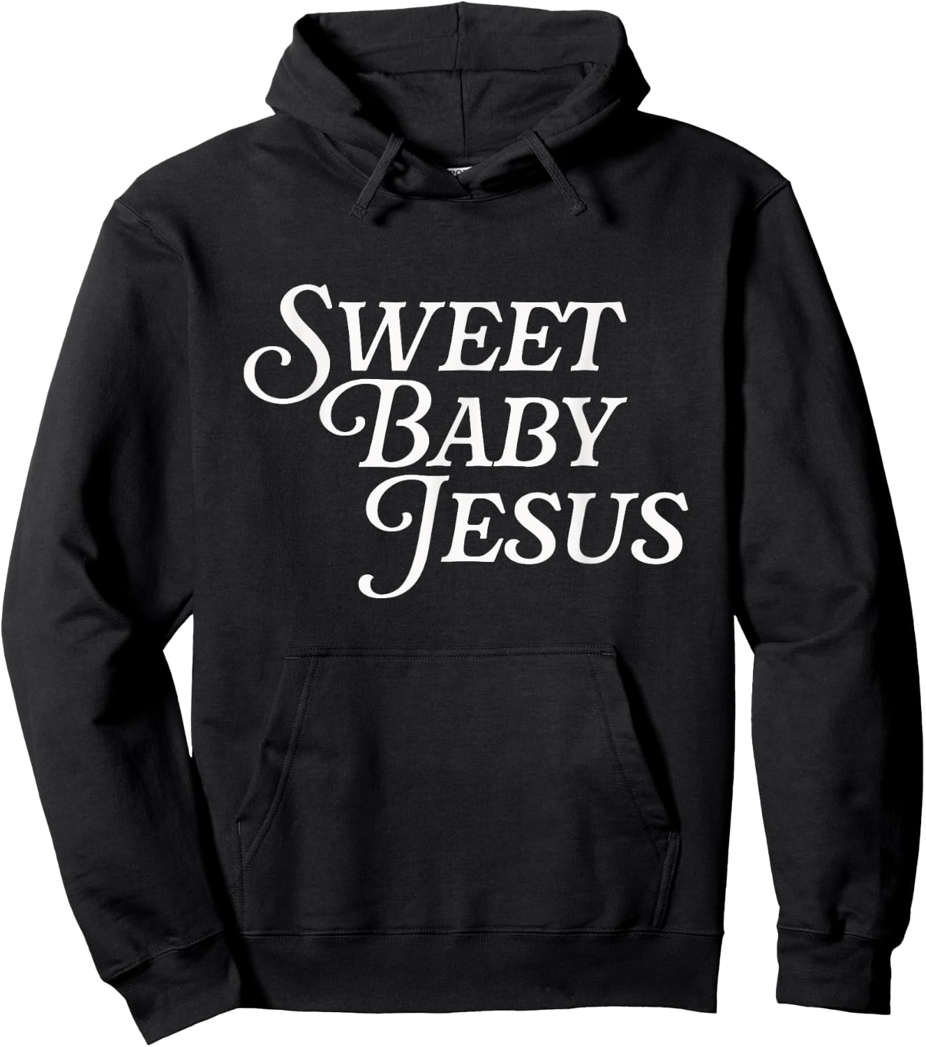 Sweet Baby Jesus Believer Christian God Bible Faith Prayer Hoodie - Hoodie | Black