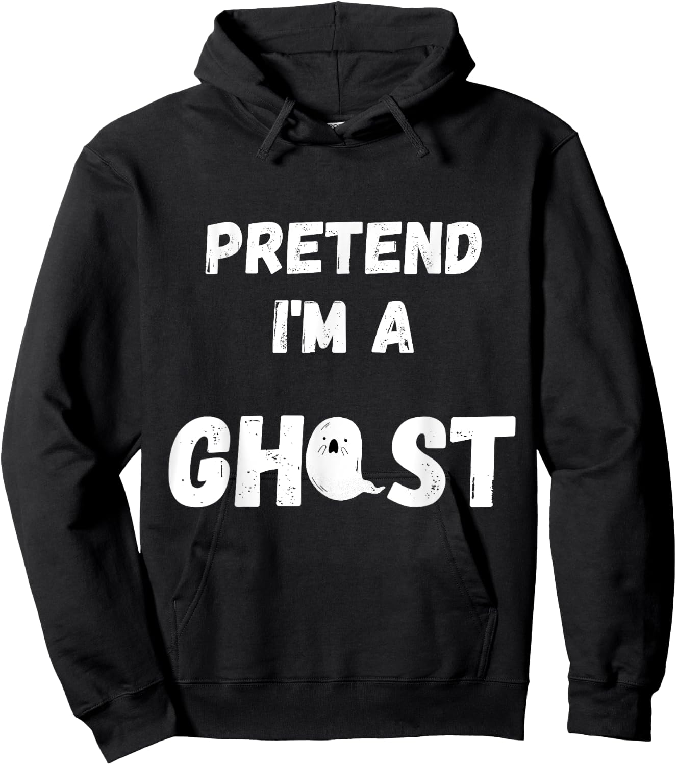 Pretend I'm A Ghost - Funny Lazy Ghost Gifts Party T Hoodie - Hoodie | Black
