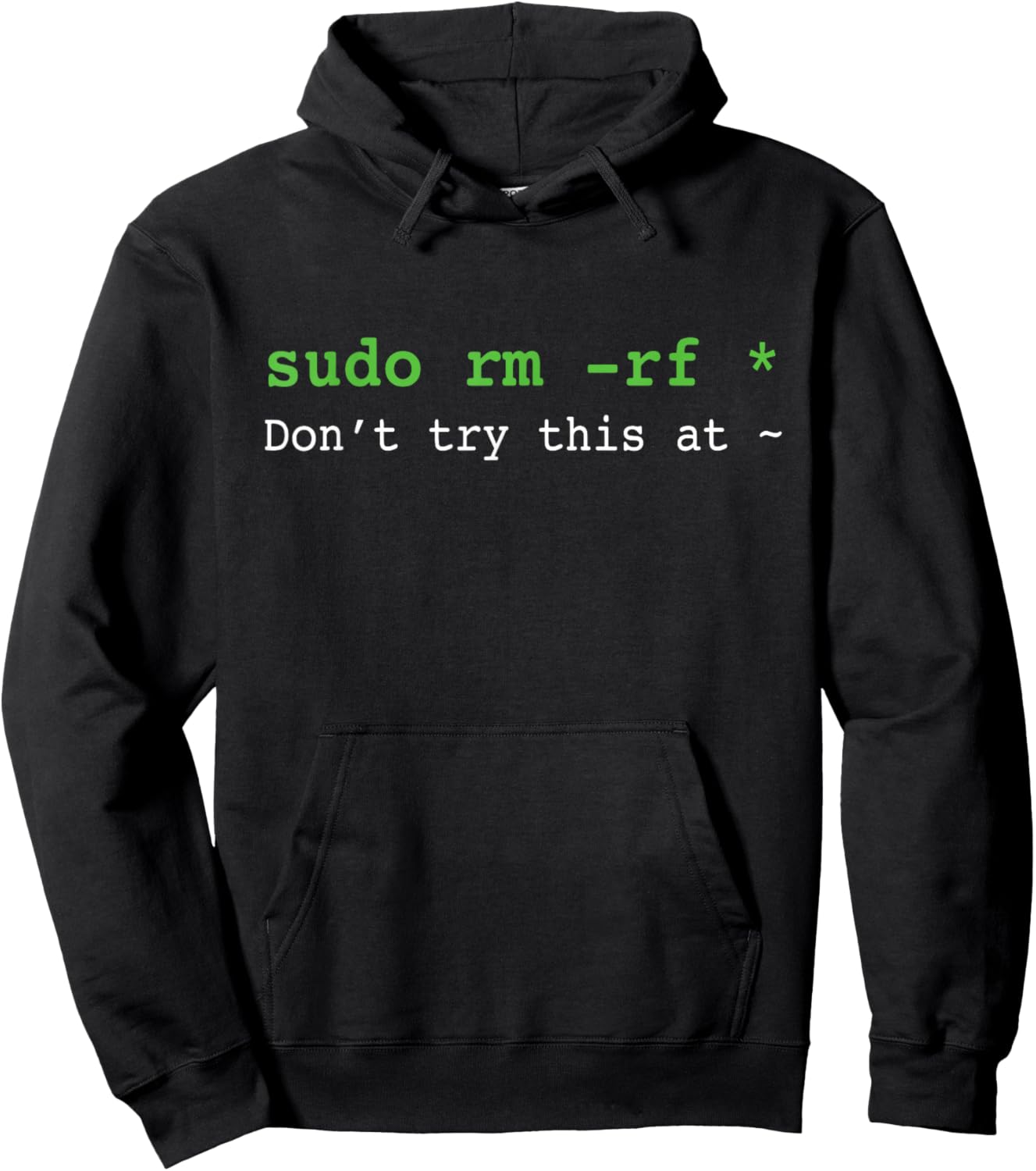 Don't try this at Sudo rm Hoodie - Hoodie | Black