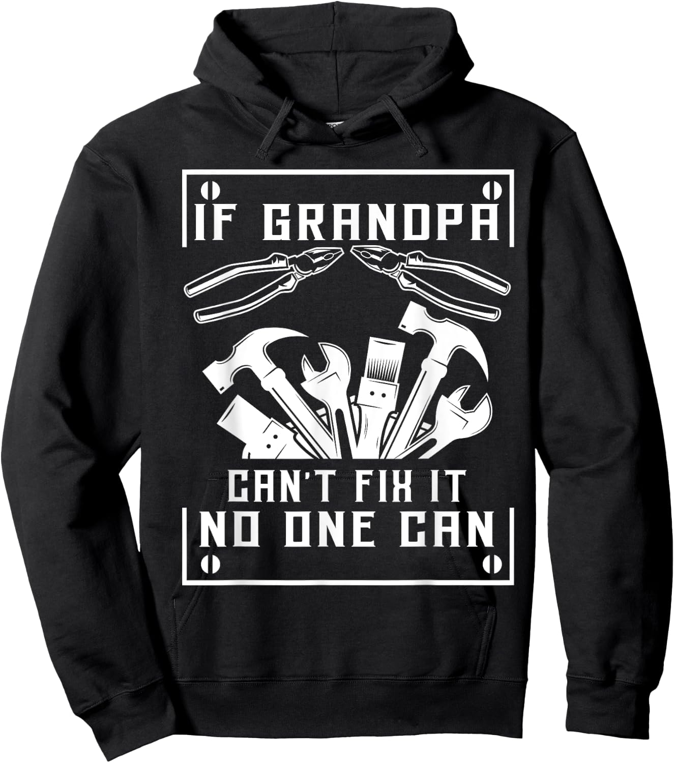 If Grandpa Can't Fix It No One Can - Father's Day Birthday Hoodie - Hoodie | Black