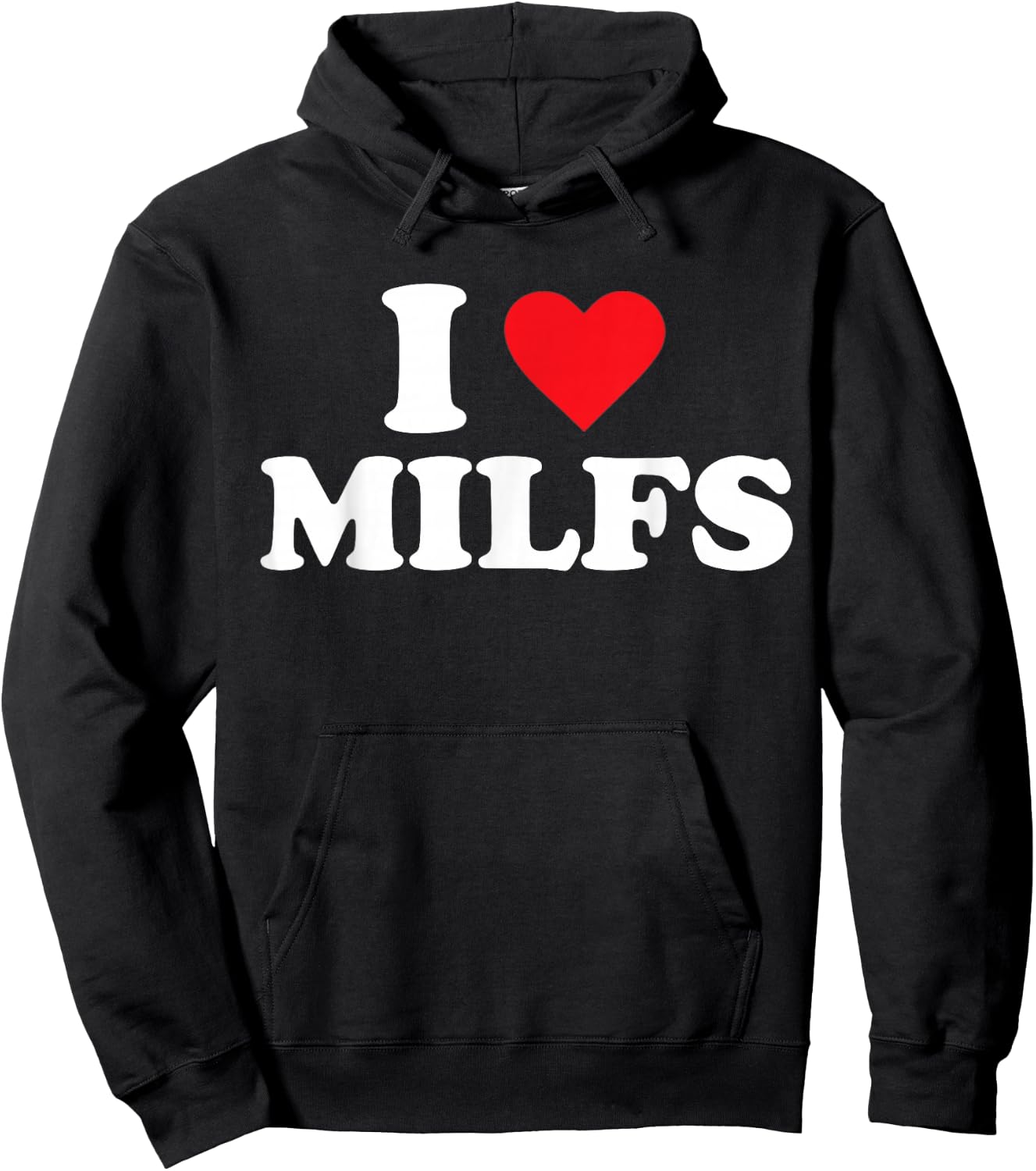 I Love Milfs Hoodie - Hoodie | Black