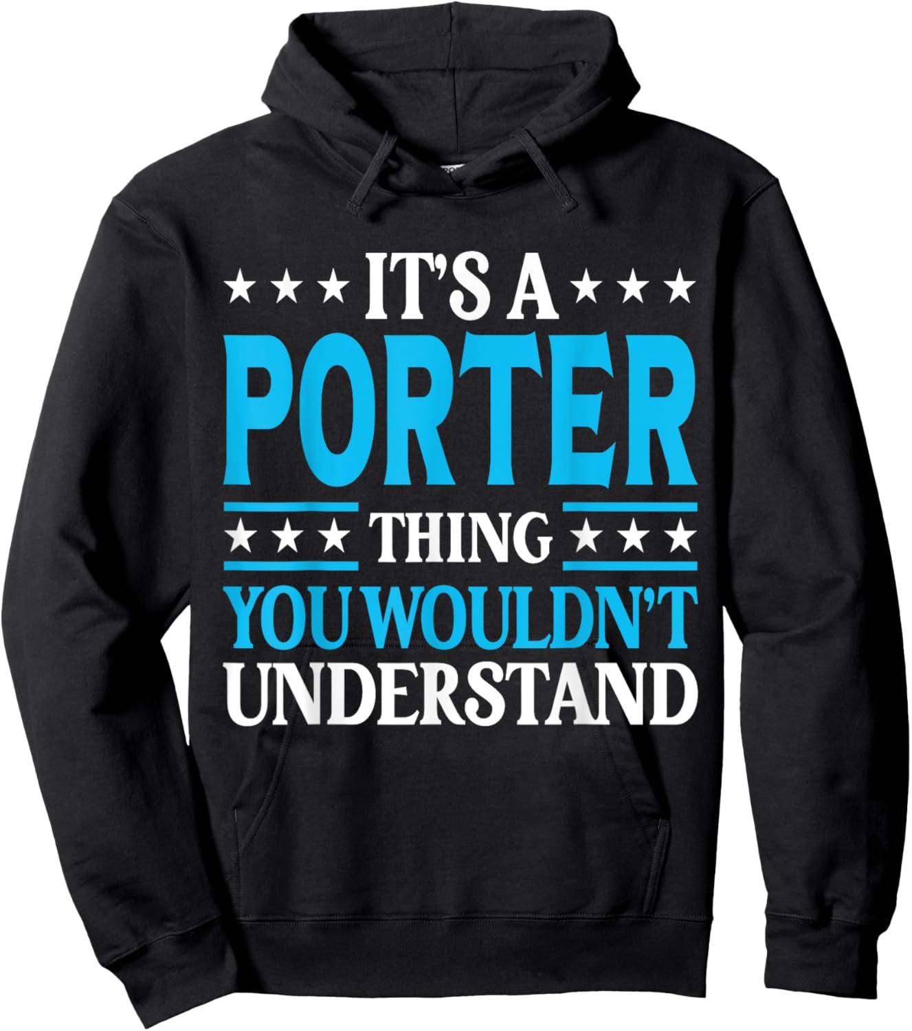 It's A Porter Thing Wouldn't Understand Personal Name Porter Hoodie - Hoodie | Black