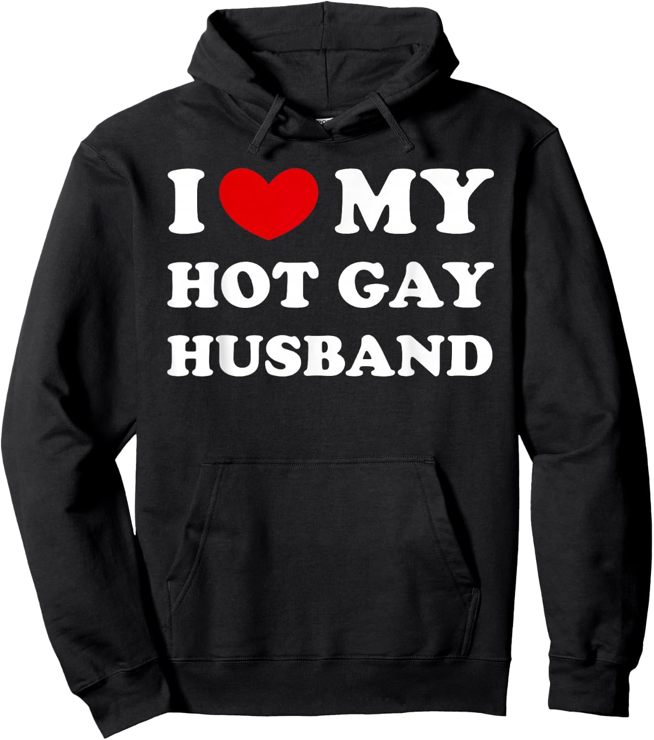 I Love My Hot Gay Husband, Hot Gay Husband Hoodie - Hoodie | Black