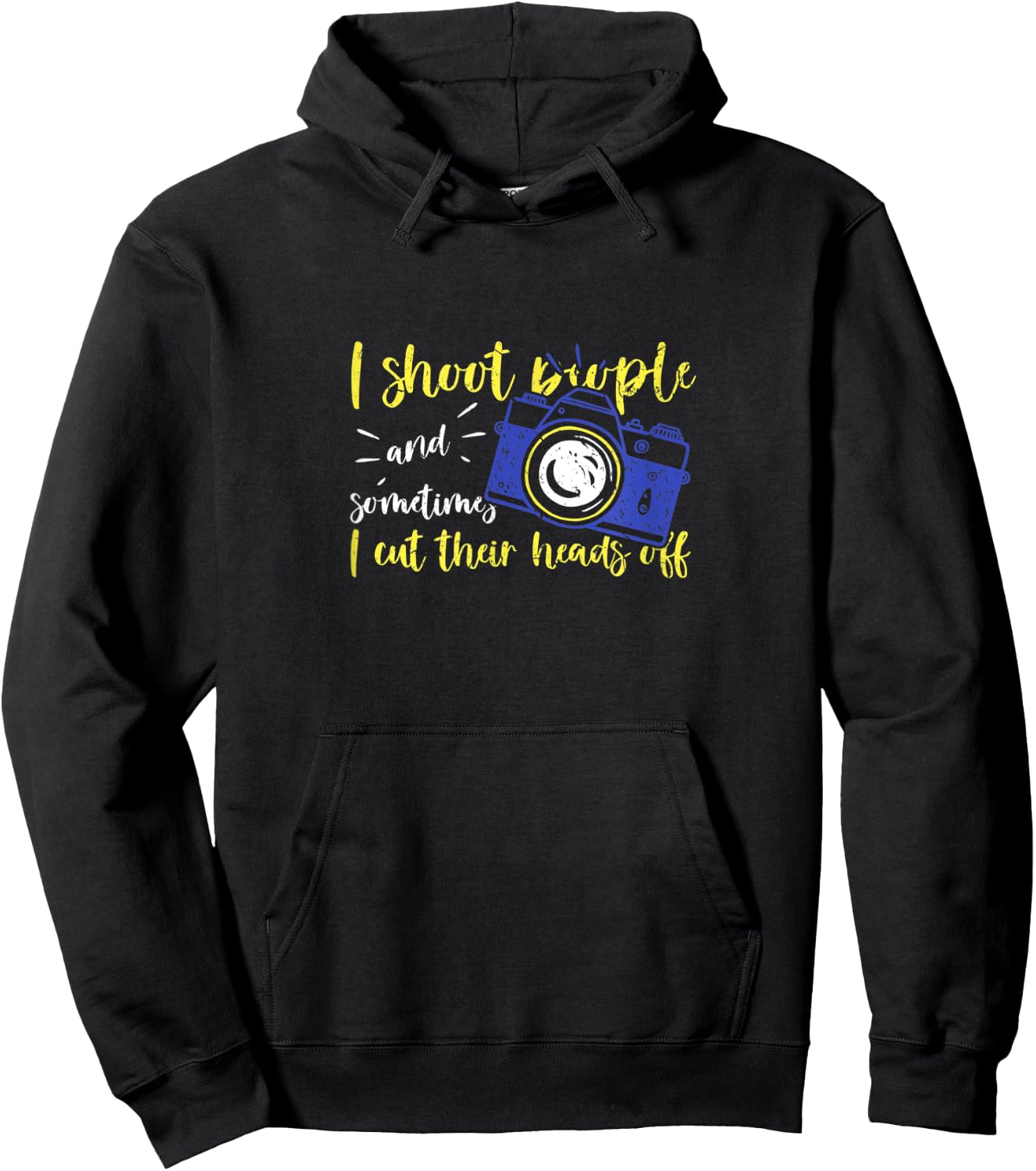 I Shoot People Photography Cut Heads Off Classic Photo Image Hoodie - Hoodie | Black