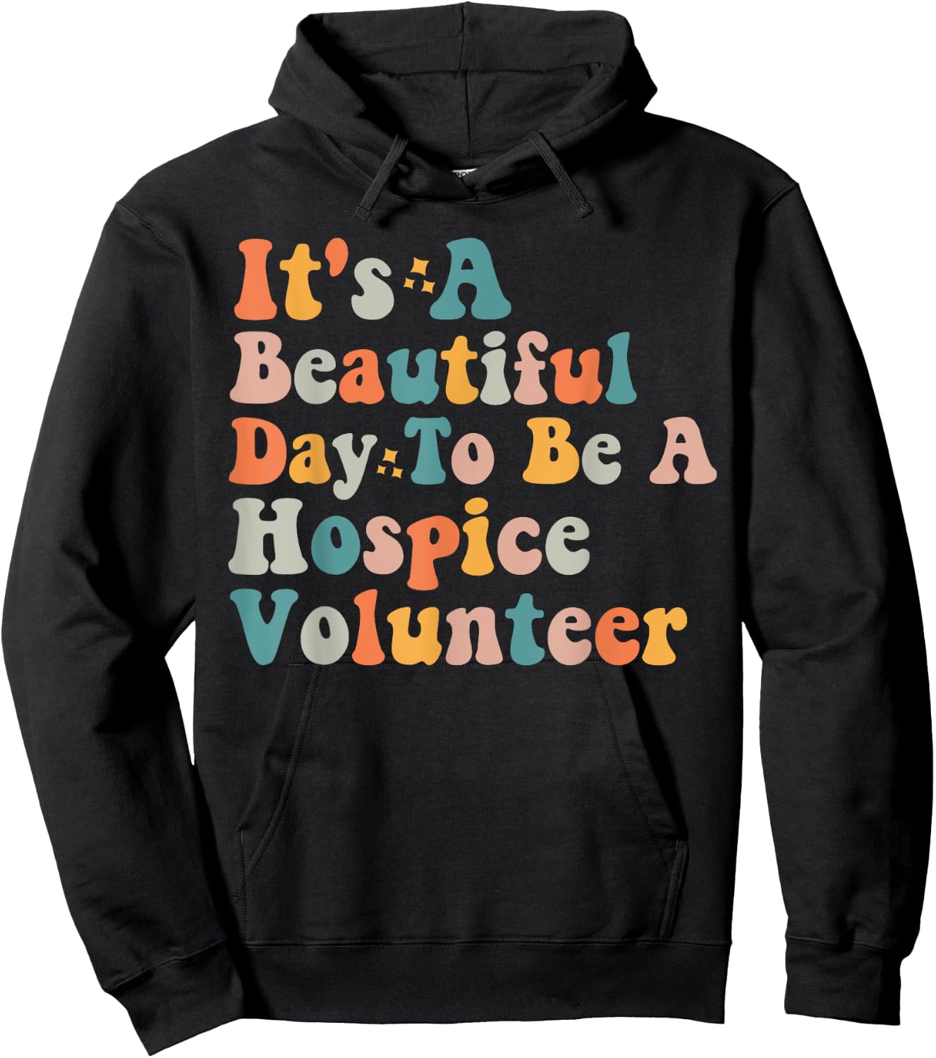 Hospice Volunteer Quote International Volunteer Day Hoodie - Hoodie | Black