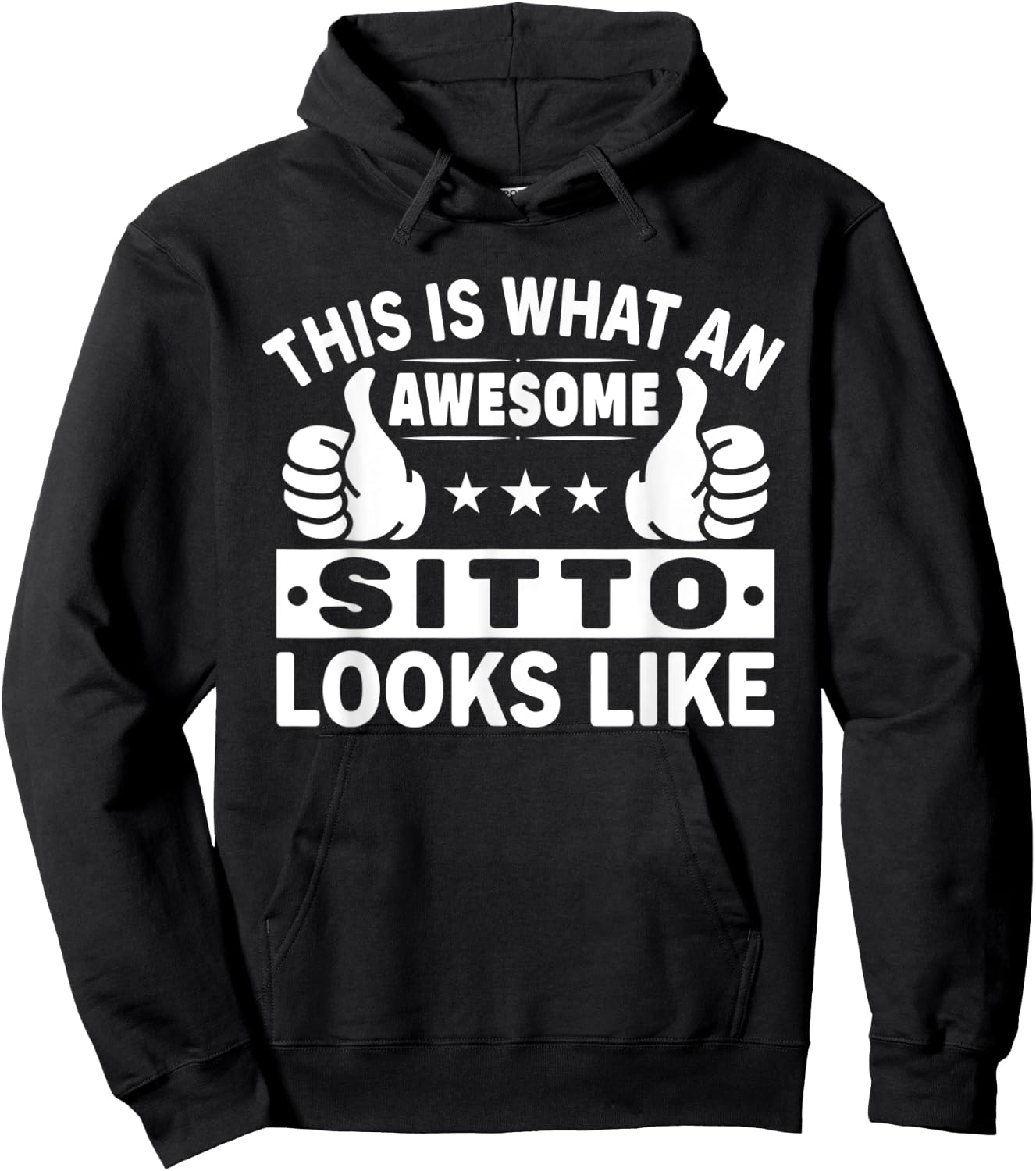 This is What an Awesome Sitto Looks Like Sitto Hoodie - Hoodie | Black