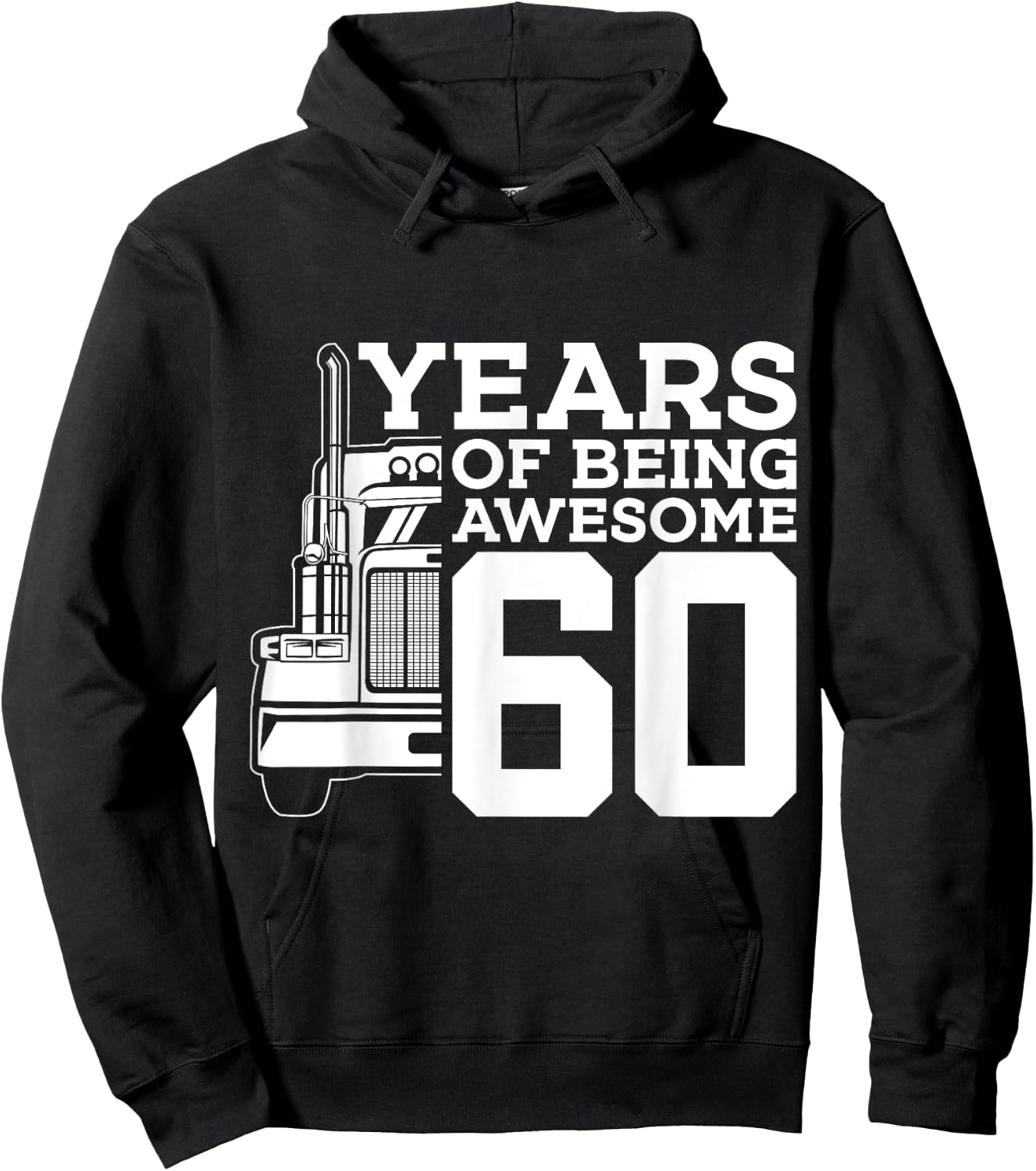 Truck Driver 60 YEARS OF BEING AWESOME TRUCKER 60th BIRTHDAY Hoodie - Hoodie | Black