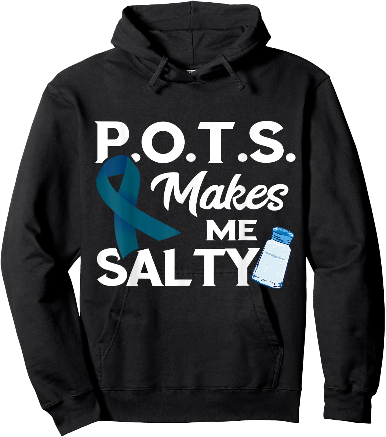 Pots Awareness Teal Ribbon Pots Makes Me Salty Hoodie - Hoodie | Black