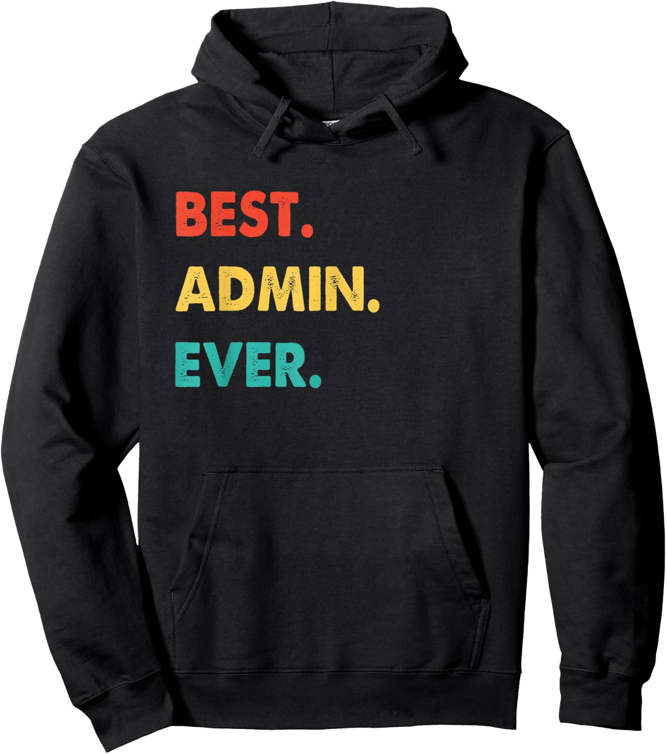 Admin Retro Best Admin Ever Hoodie - Hoodie | Black