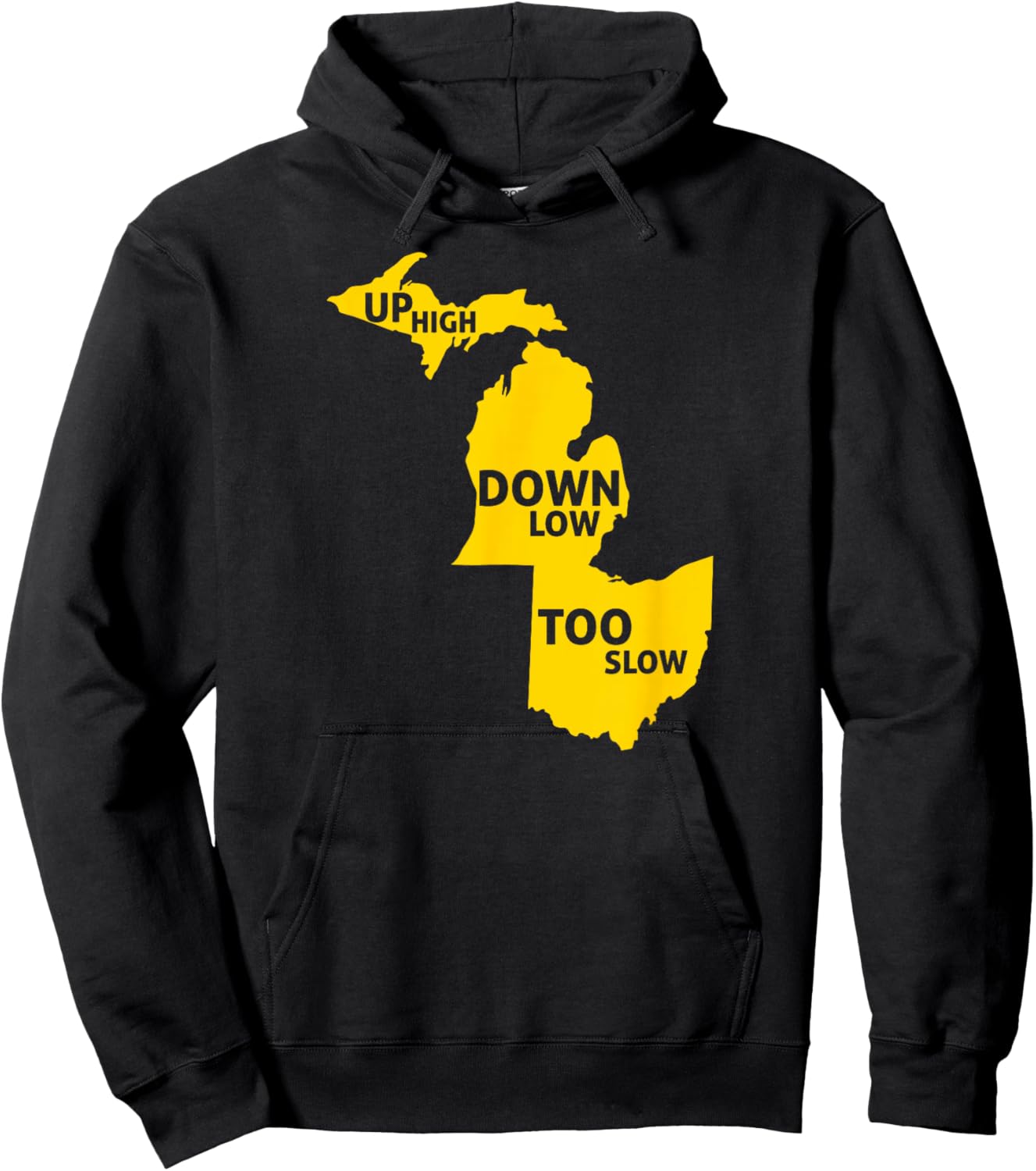 Up High Down Low Too Slow - Yellow Hoodie - Hoodie | Black