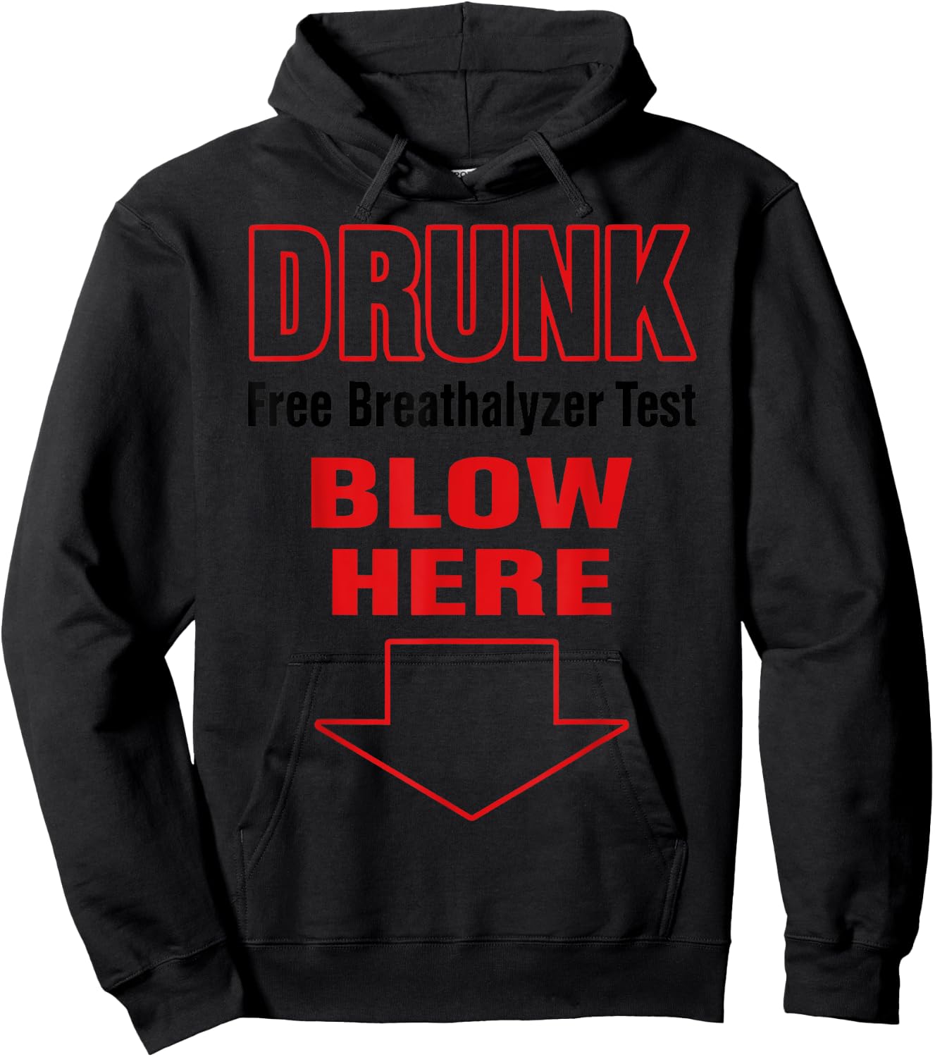 Drunk Free Breathalyzer Test Blow Here 2023 Hoodie - Hoodie | Black