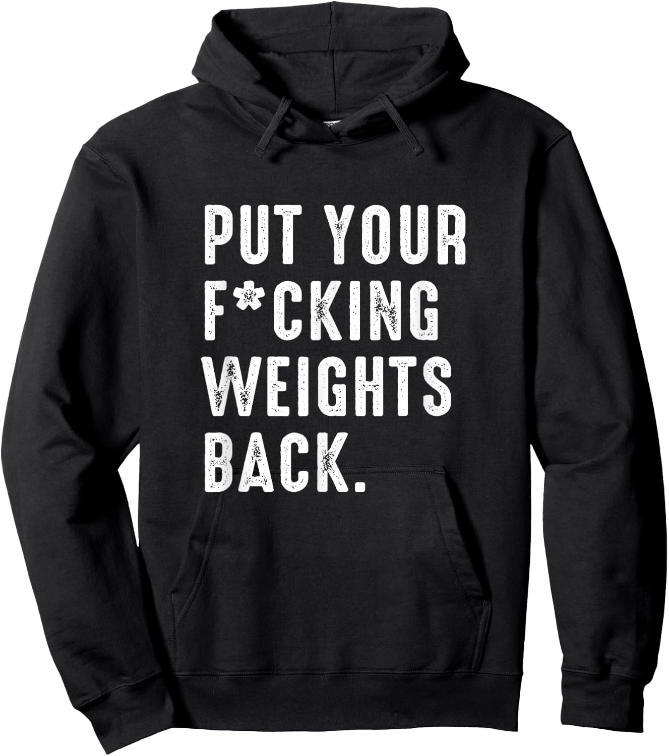 Put your fucking weights back - Gym workout Hoodie - Hoodie | Black