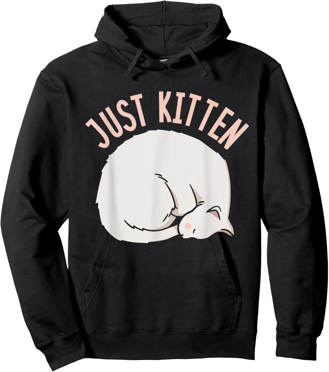 Just Kitten Cats Meow Kitties Cat Men Women Kids Hoodie - Hoodie | Black