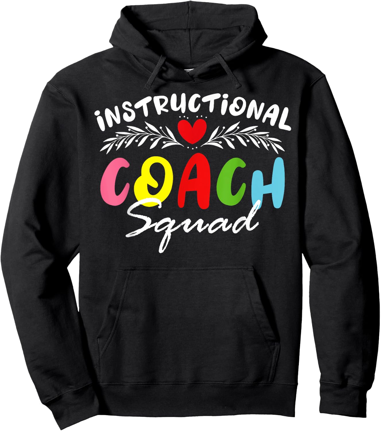 Instructional Coach Squad School Teacher School Admin Squad Men Women Girls Kids Hoodie - Hoodie | Black