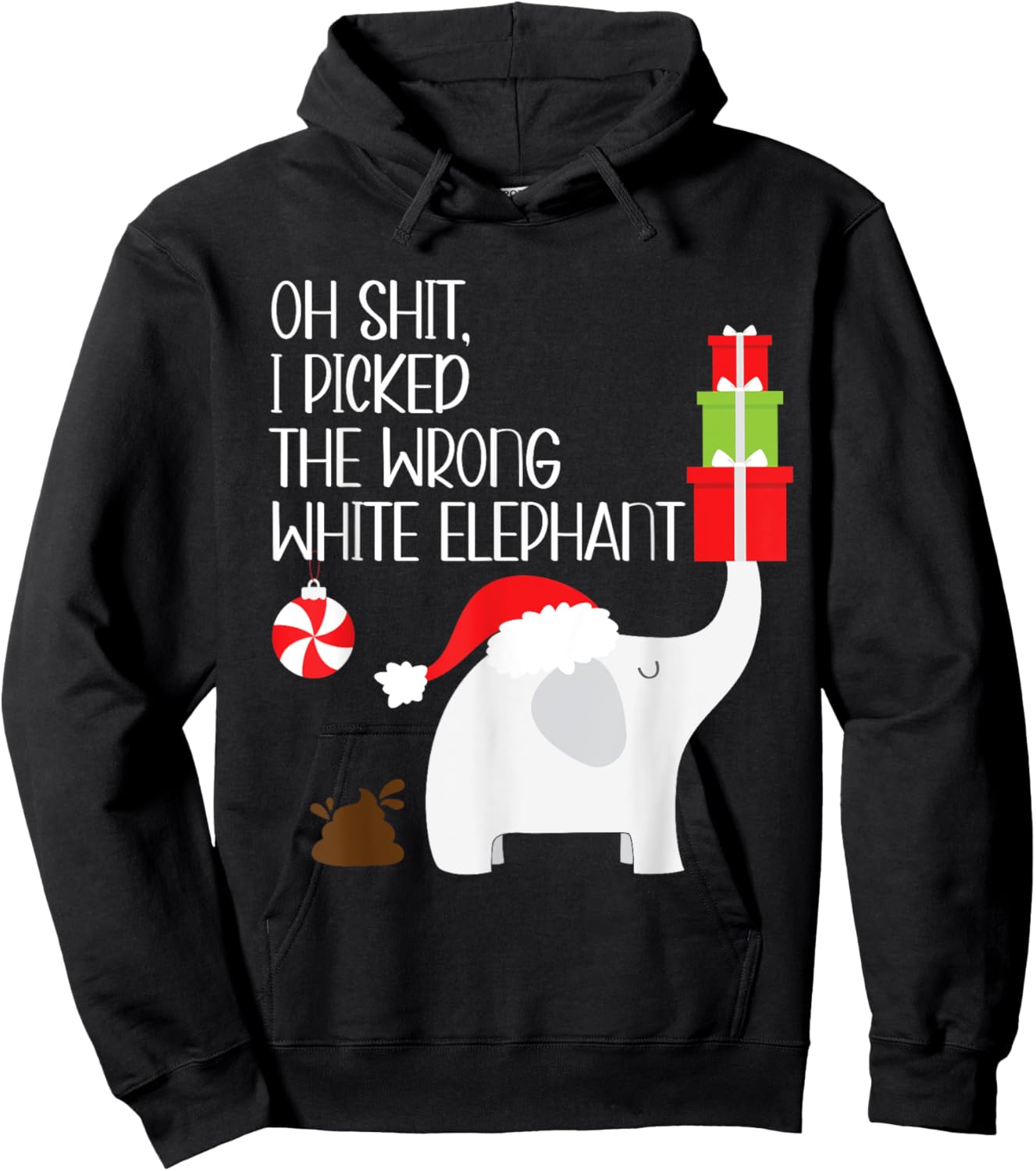 Oh Shit I Picked The Wrong White Elephant Ugly Christmas Hoodie - Hoodie | Black