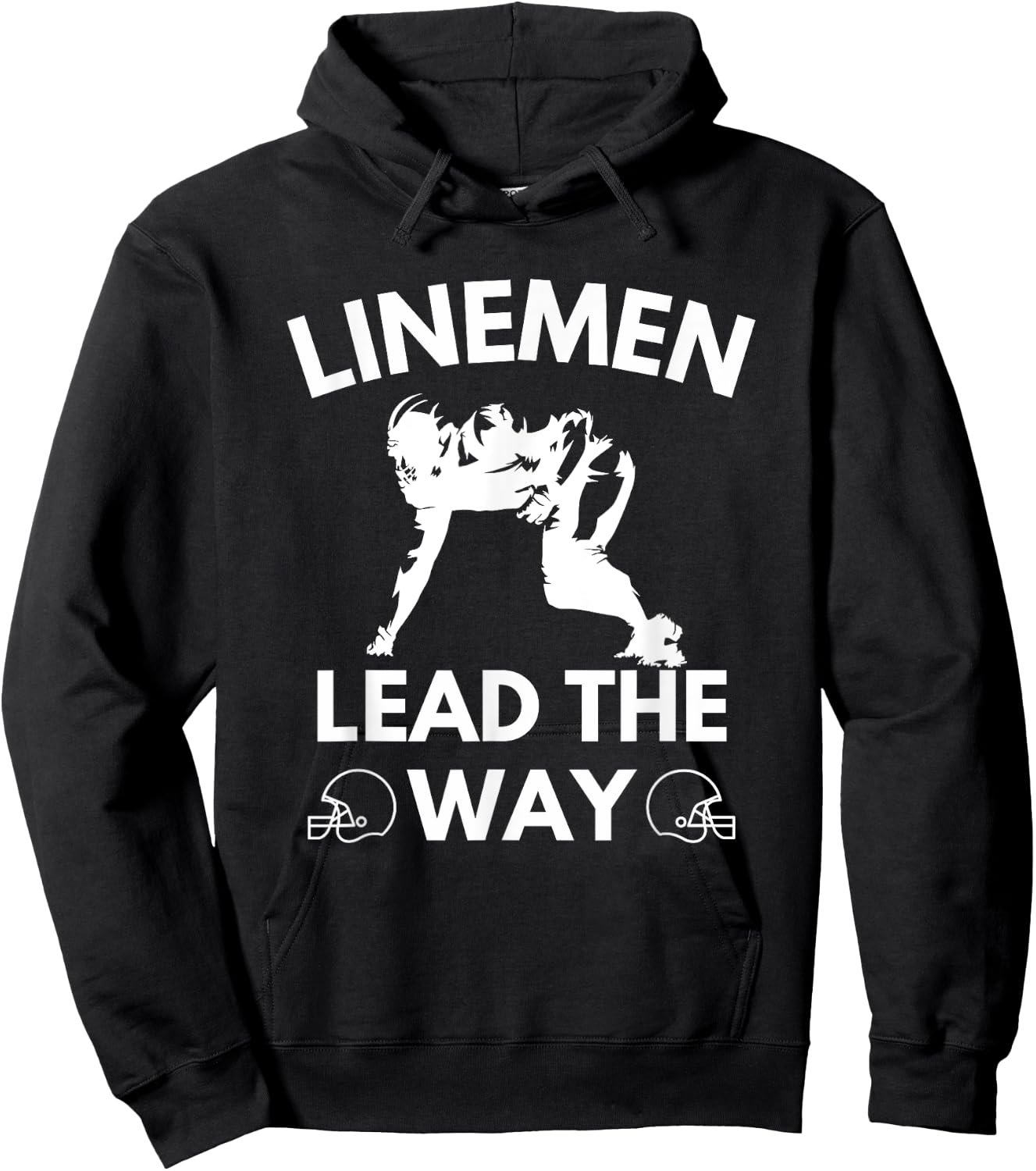 Football Linemen Lead The Way for Lineman on the Field Hoodie - Hoodie | Black