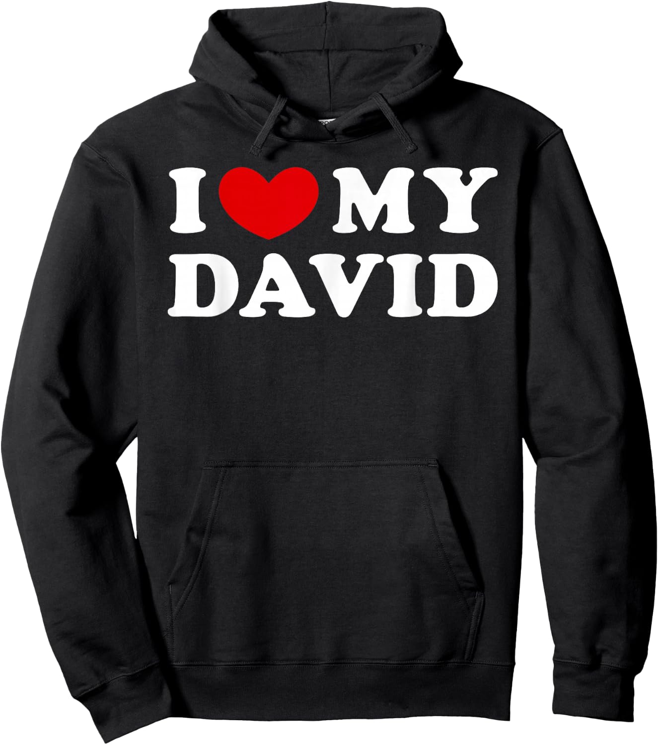 I Love My David, I Heart My David Hoodie - Hoodie | Black
