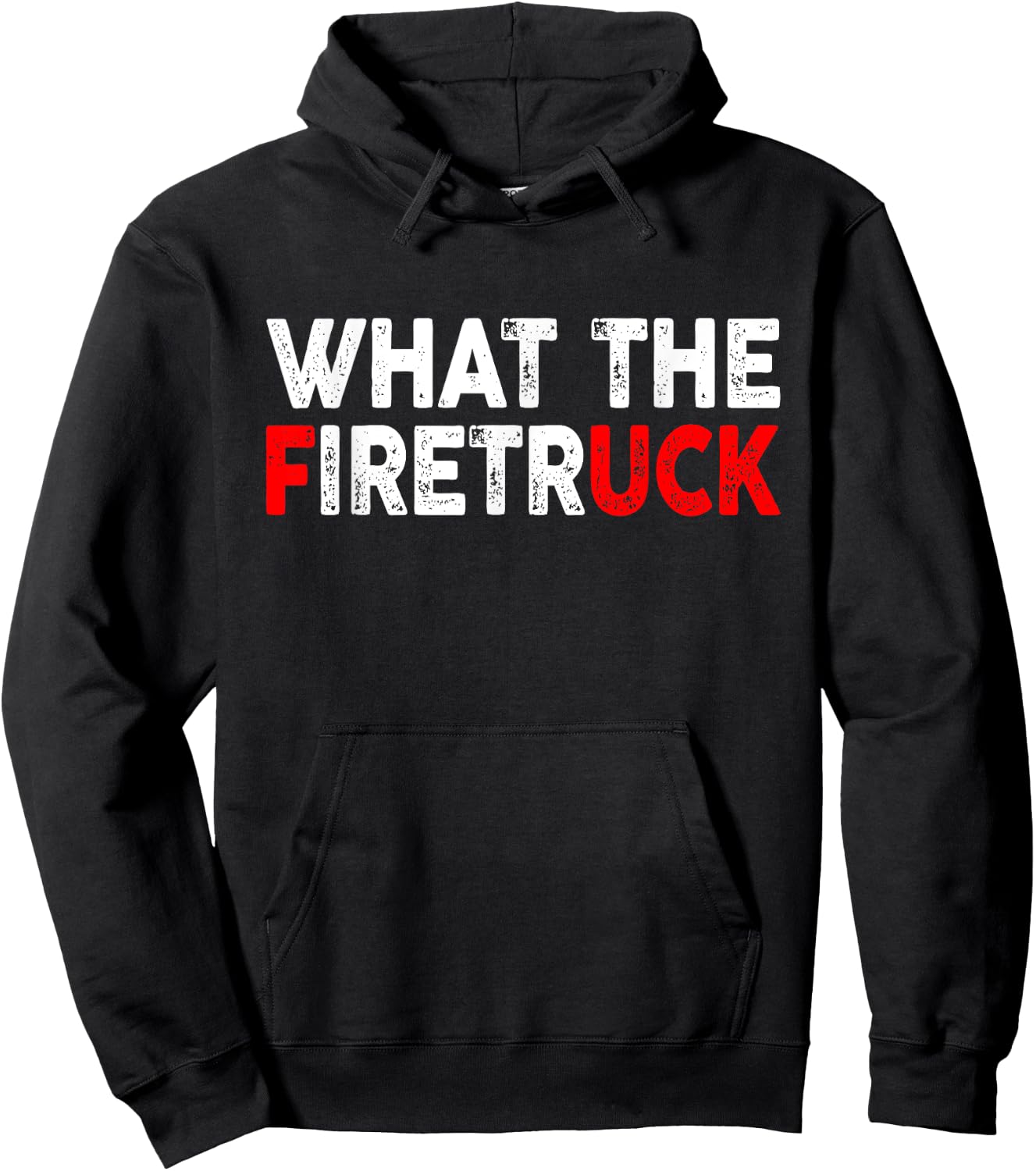 What The Fire Trucks Funny Fireman Firefighter Men Women Hoodie - Hoodie | Black
