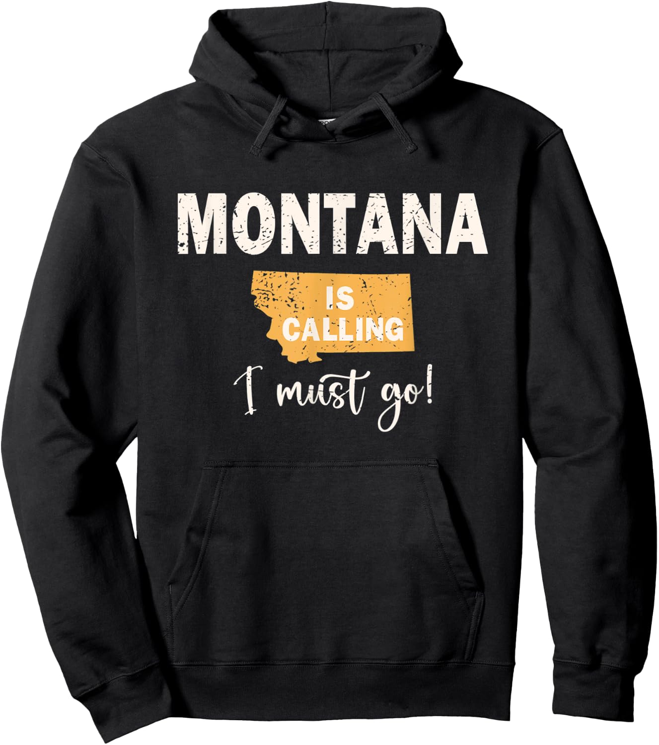 Vintage Montana Is Calling - I Must Go Hoodie - Hoodie | Black