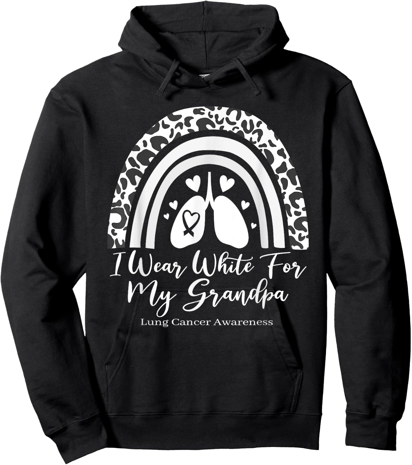 I Wear White For My Grandpa Lung Cancer Awareness Month Hoodie - Hoodie | Black