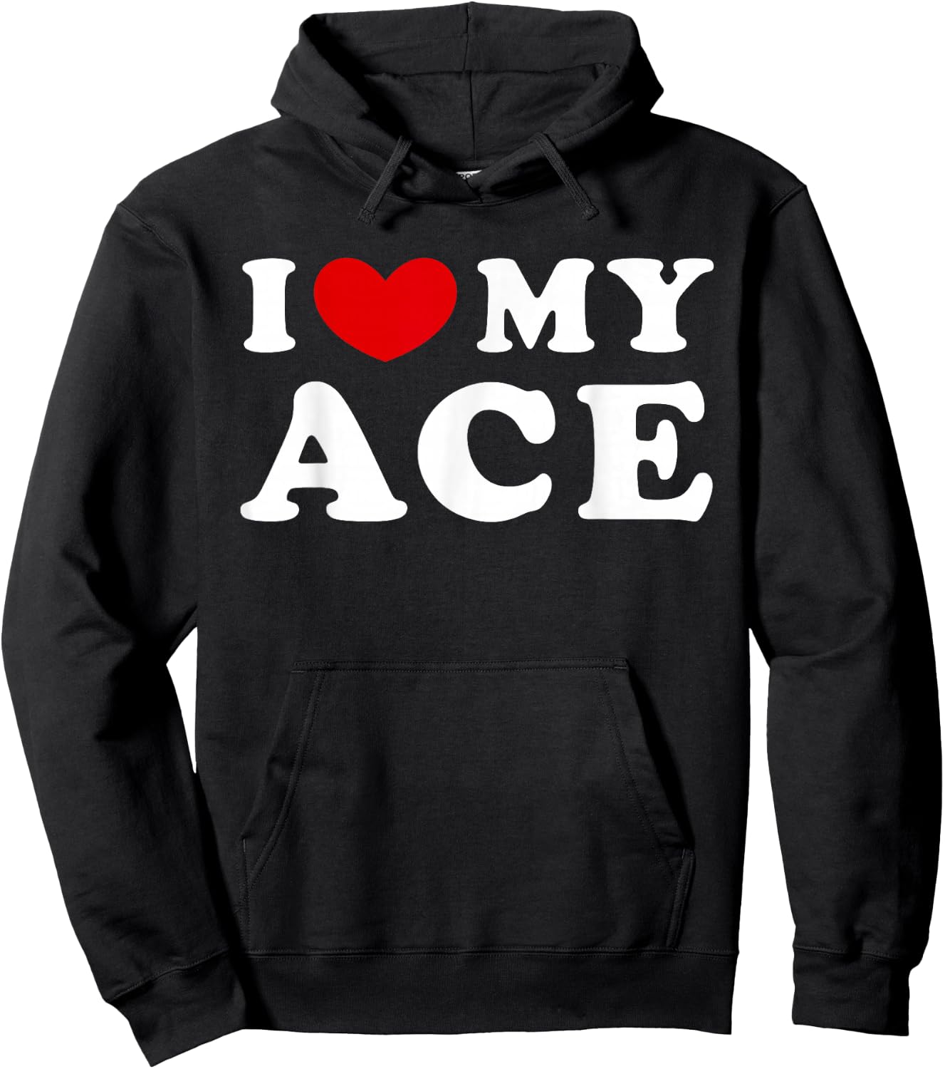 I Love My Ace, I Heart My Ace Hoodie - Hoodie | Black