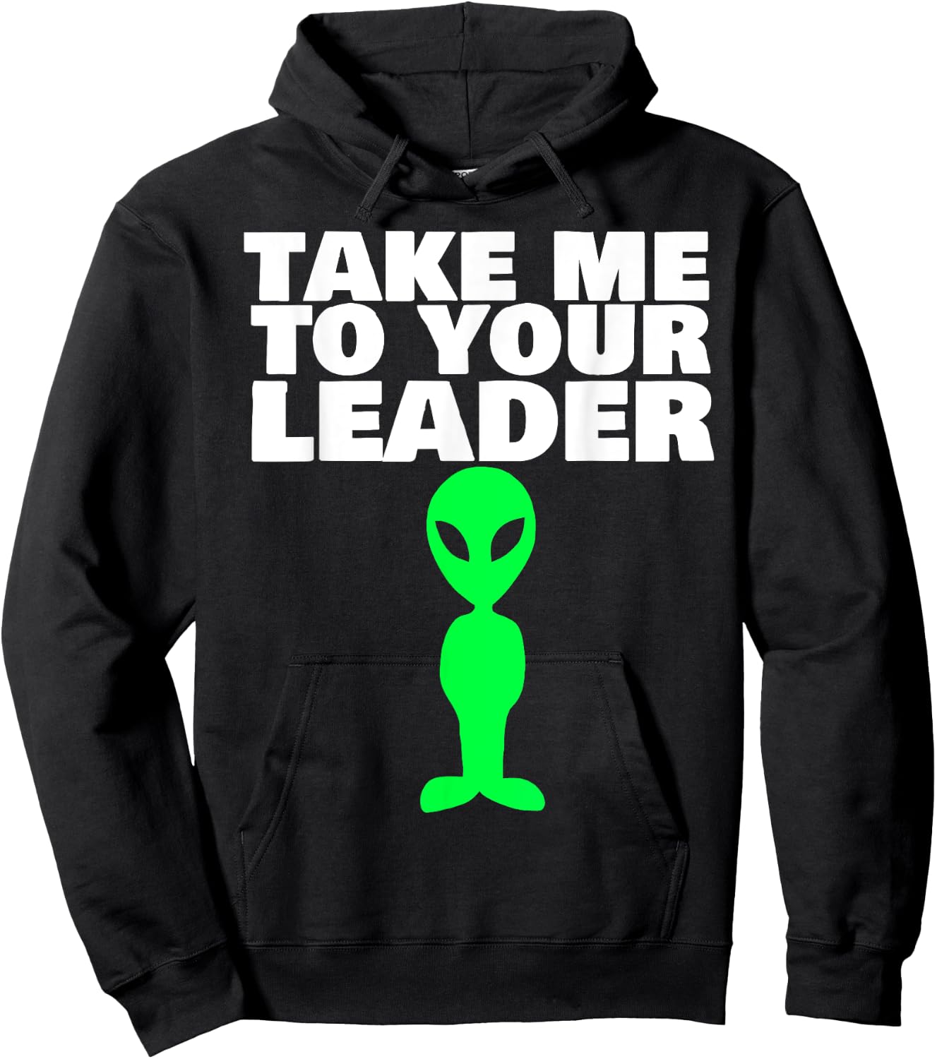 Take me to your leader Hoodie - Hoodie | Black
