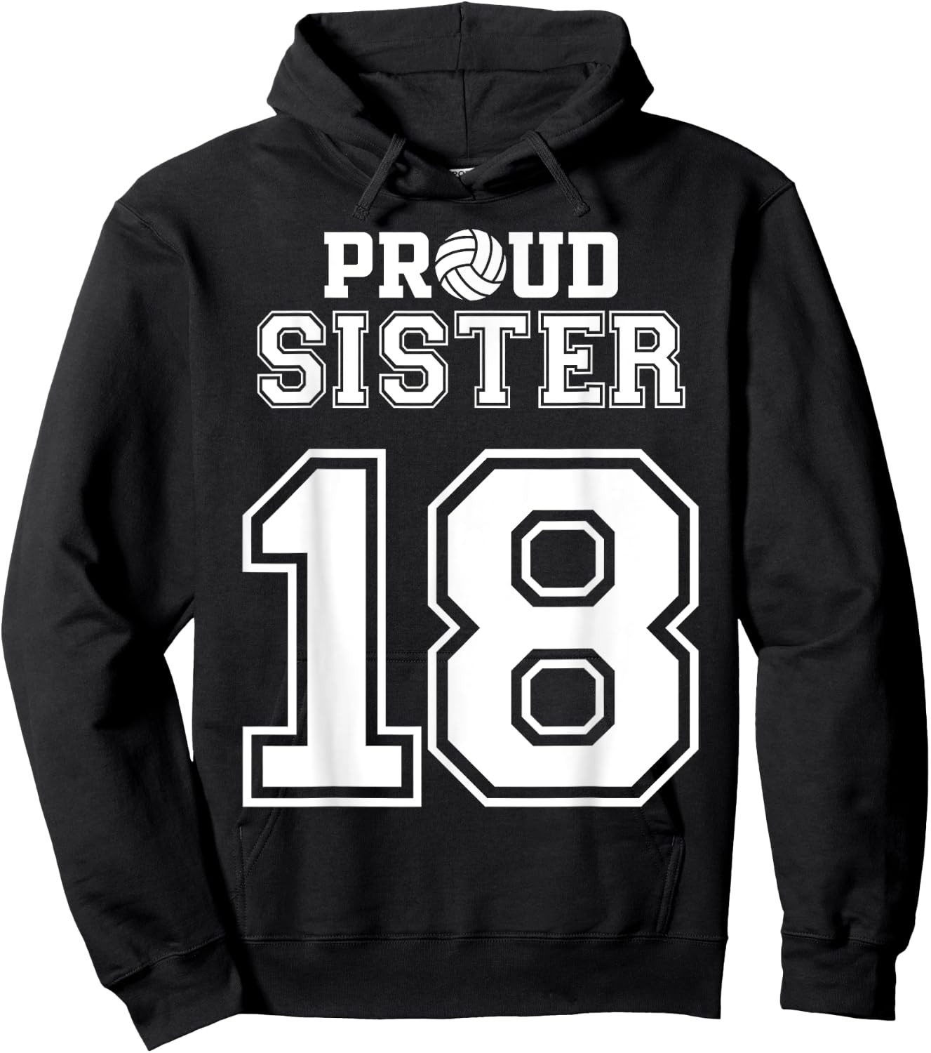 Custom Proud Volleyball Sister Number 18 Personalized Women Hoodie - Hoodie | Black
