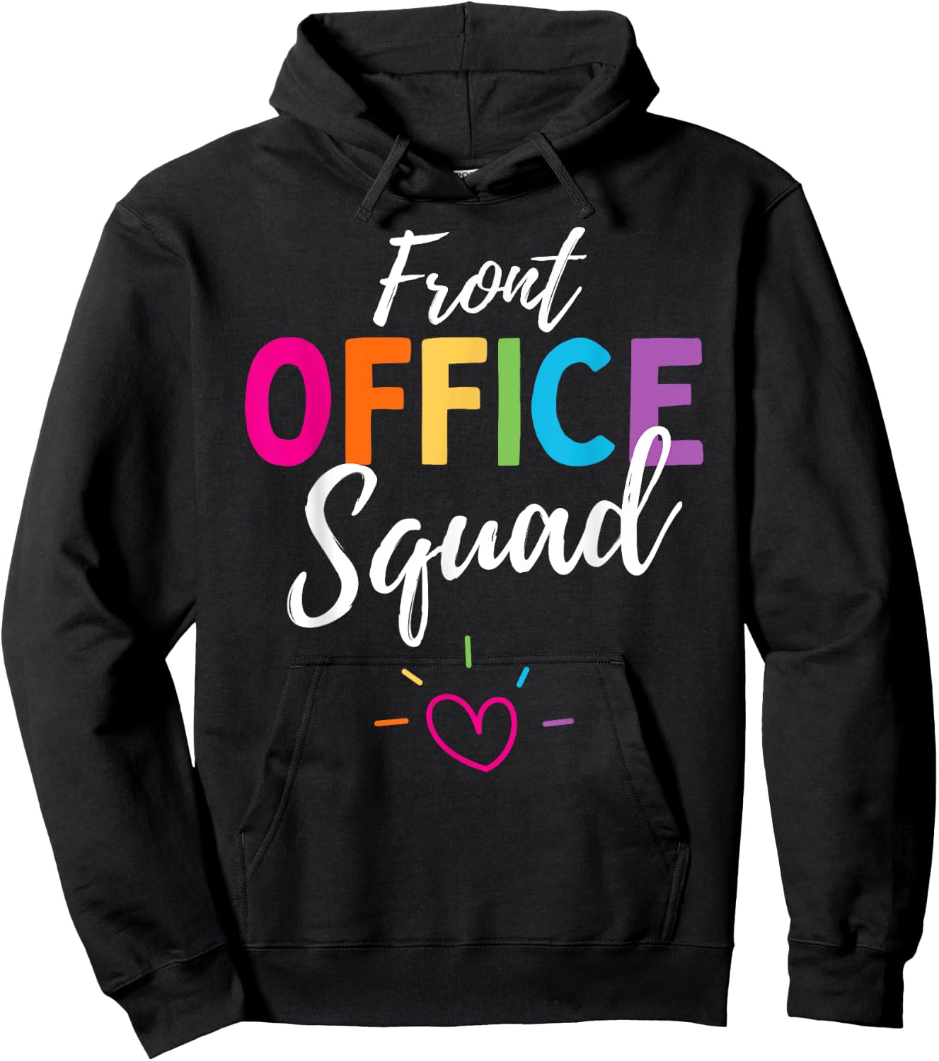 Cute Front Office Squad Administrative Assistant School. Hoodie - Hoodie | Black