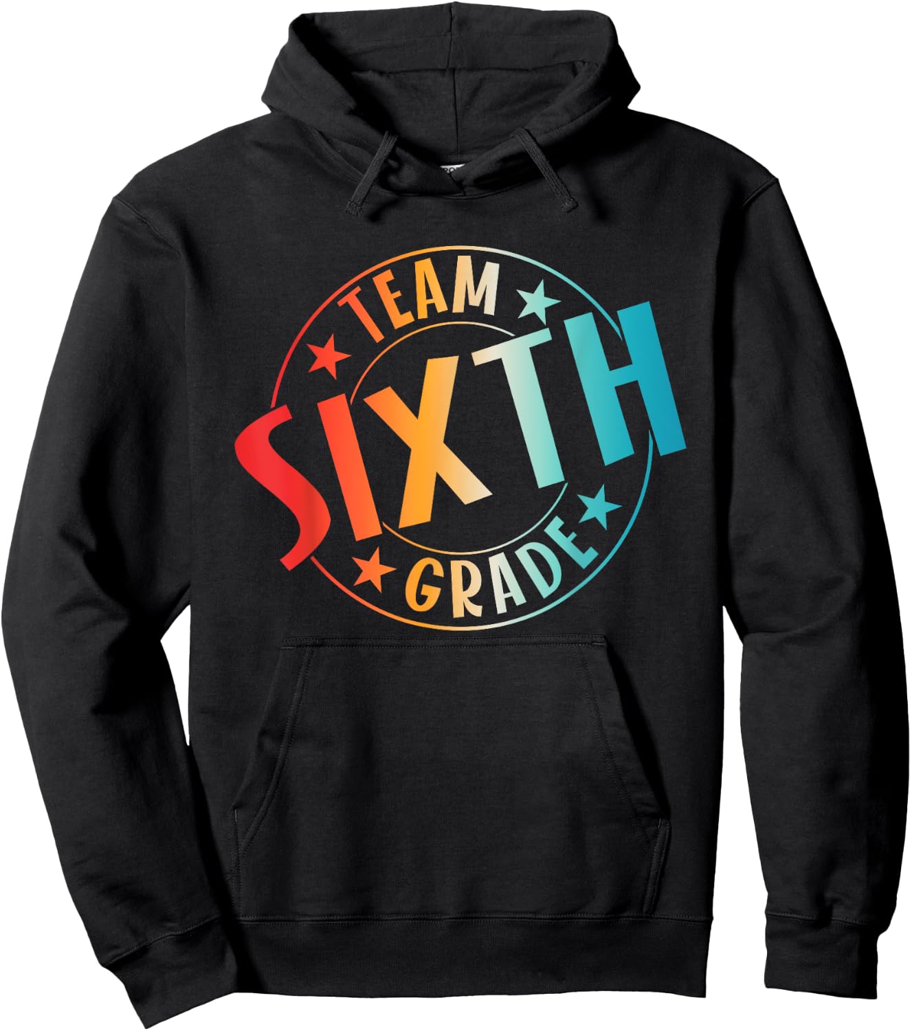 Team Sixth Grade Teacher Student Back To School 6th Grade Hoodie - Hoodie | Black