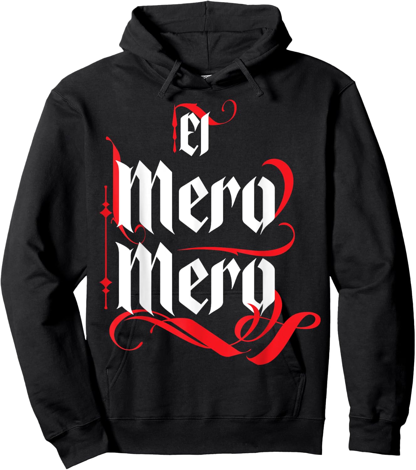 El Mero Mero El Patron Mexican The Boss Slang Words Spanish Hoodie - Hoodie | Black