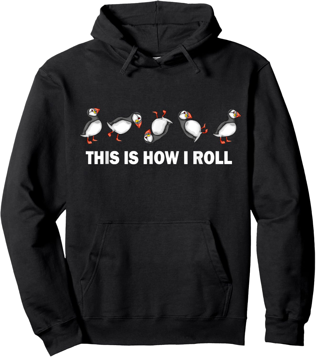 Atlantic Puffin Coastal Bird This Is How I Roll Puffins Hoodie - Hoodie | Black