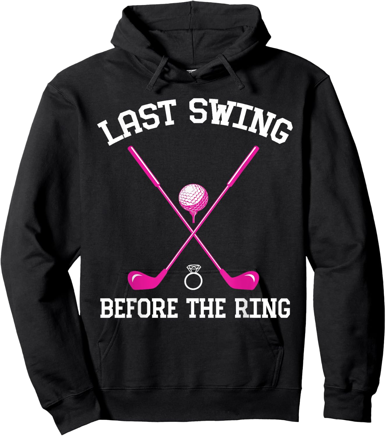 Last Swing Before The Ring Golf Themed Bachelorette Party Hoodie - Hoodie | Black