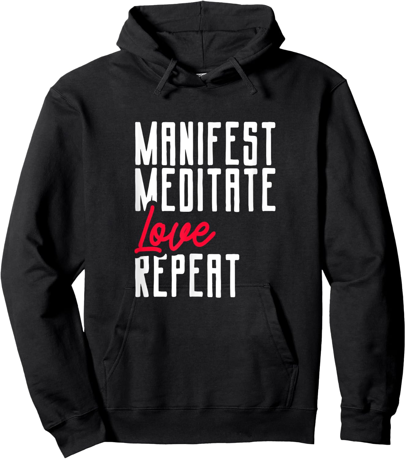 Manifestating Meditating Love Repeat Mindset Hoodie - Hoodie | Black