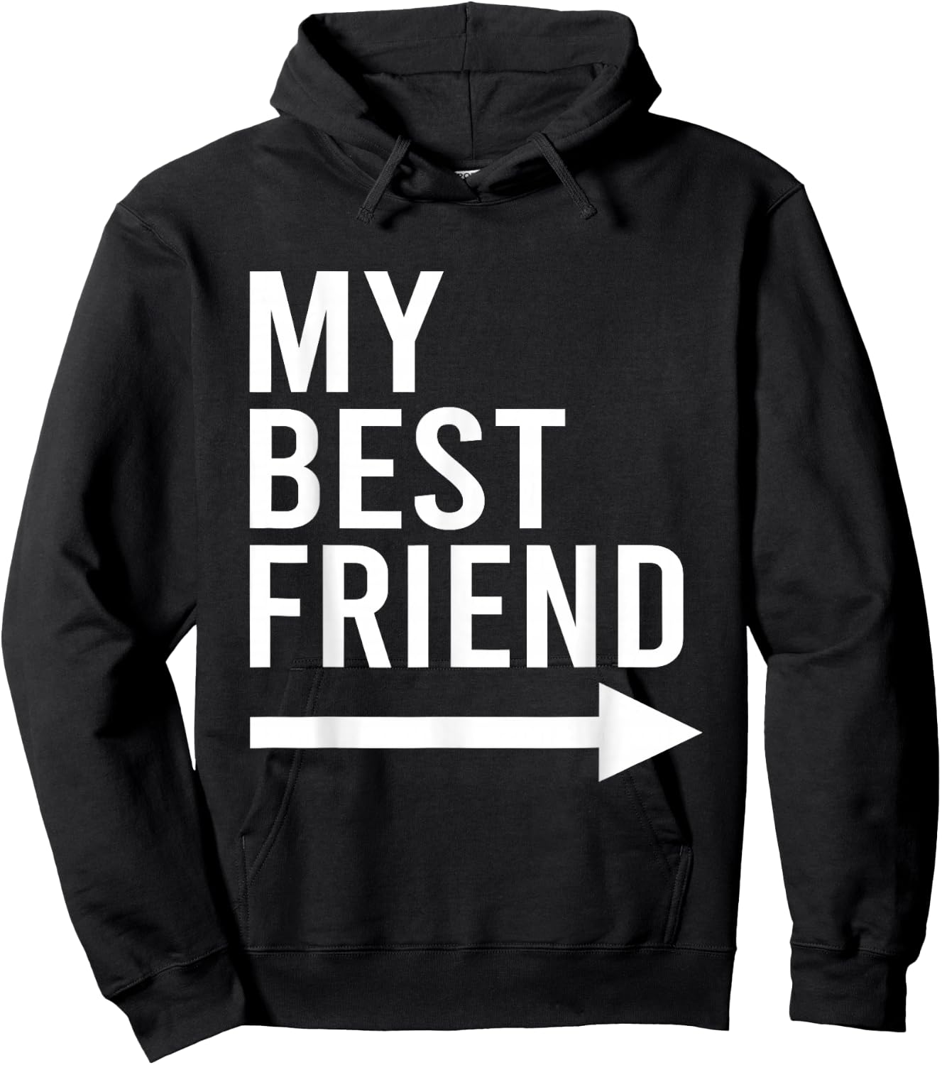 Funny My Best Friend with Arrow Pointing Left Bestie Design Hoodie - Hoodie | Black