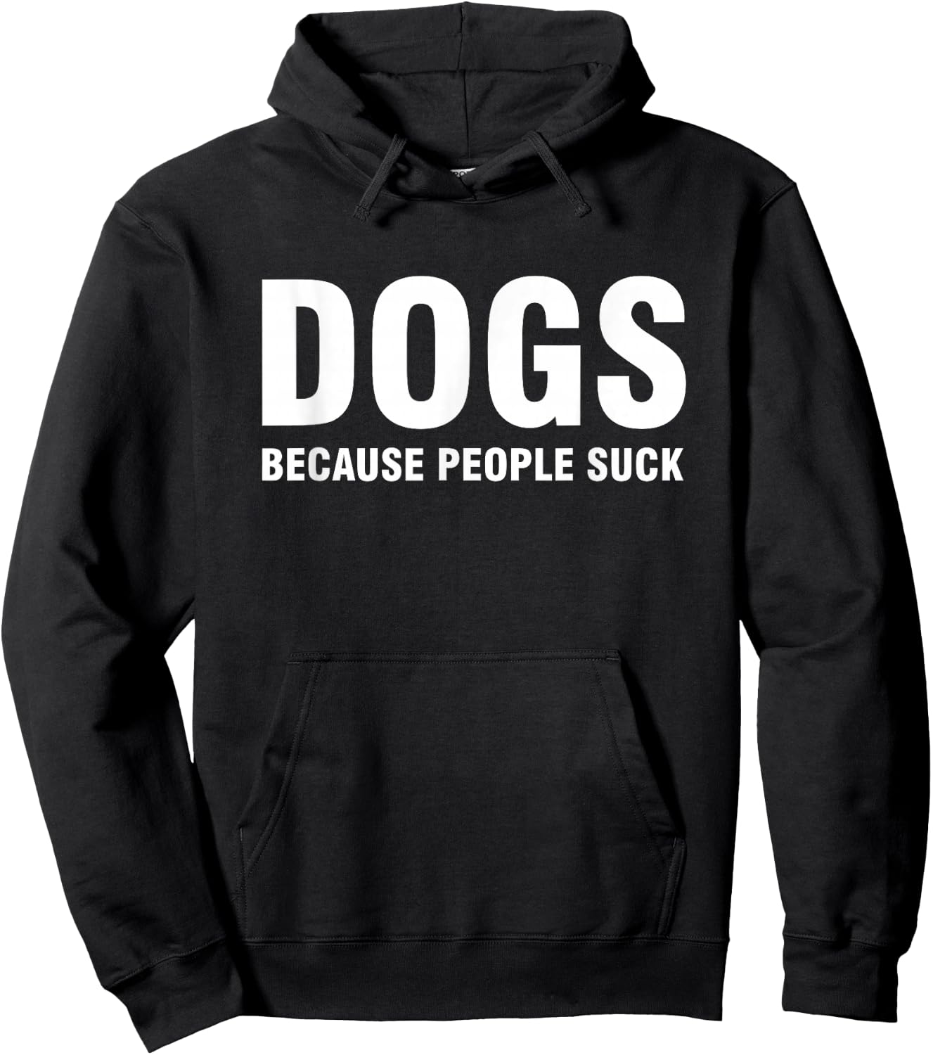 Dogs Because People Suck Hoodie - Hoodie | Black