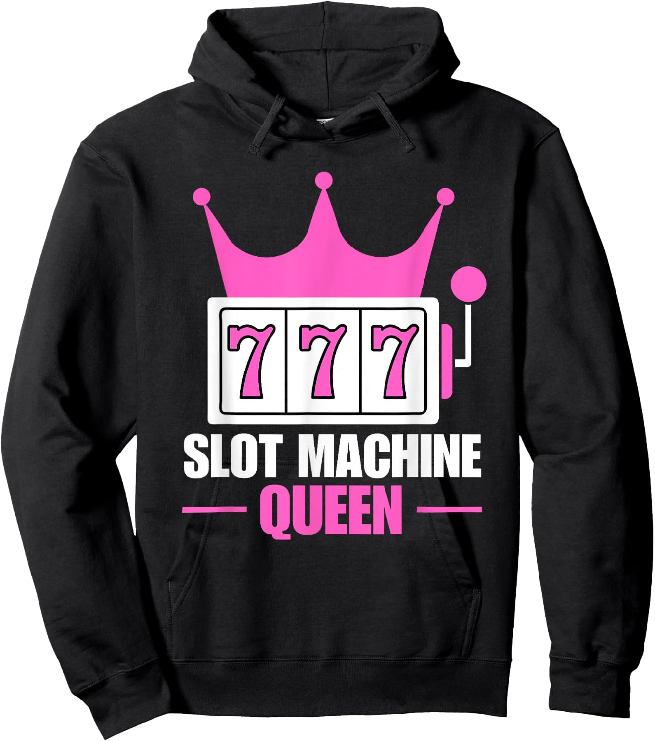 Slot Machine Queen Poker Night Funny Casino Gambling Hoodie - Hoodie | Black