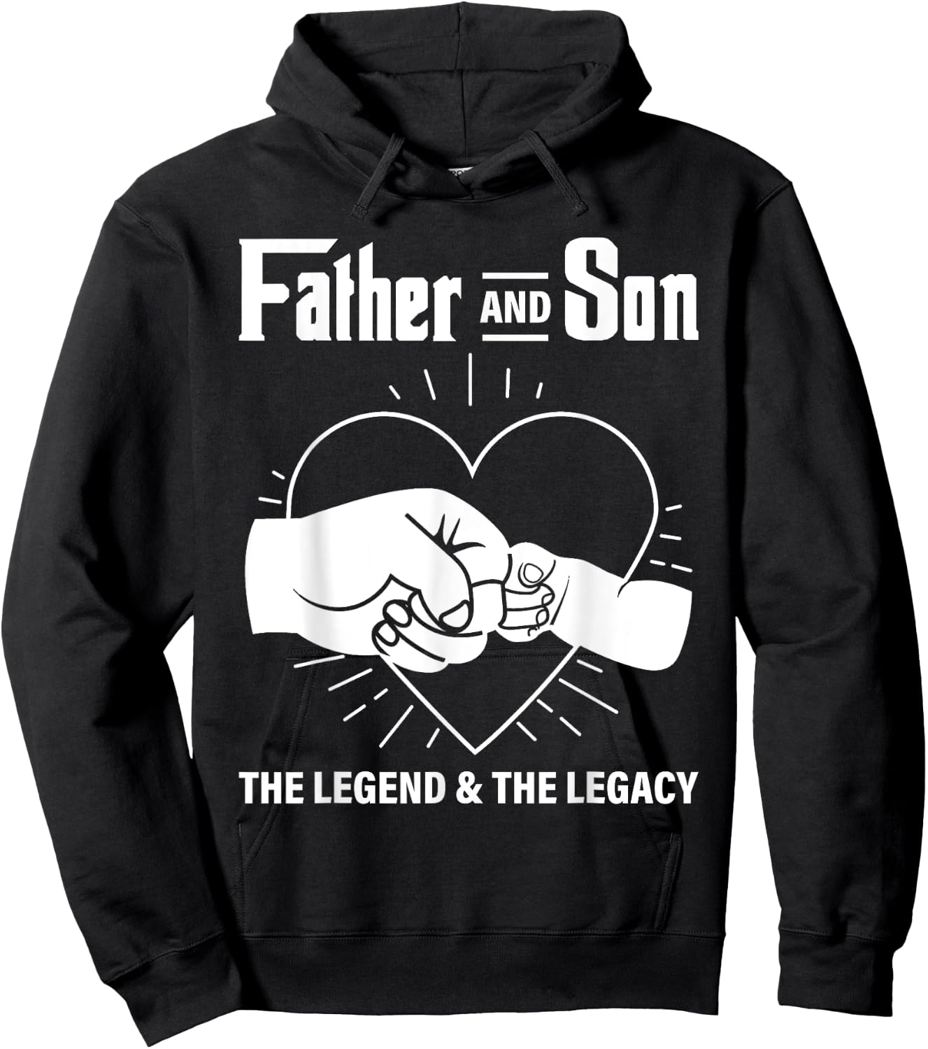 Father & Son The Legend The Legacy Dad Life Daddy Father Day Hoodie - Hoodie | Black