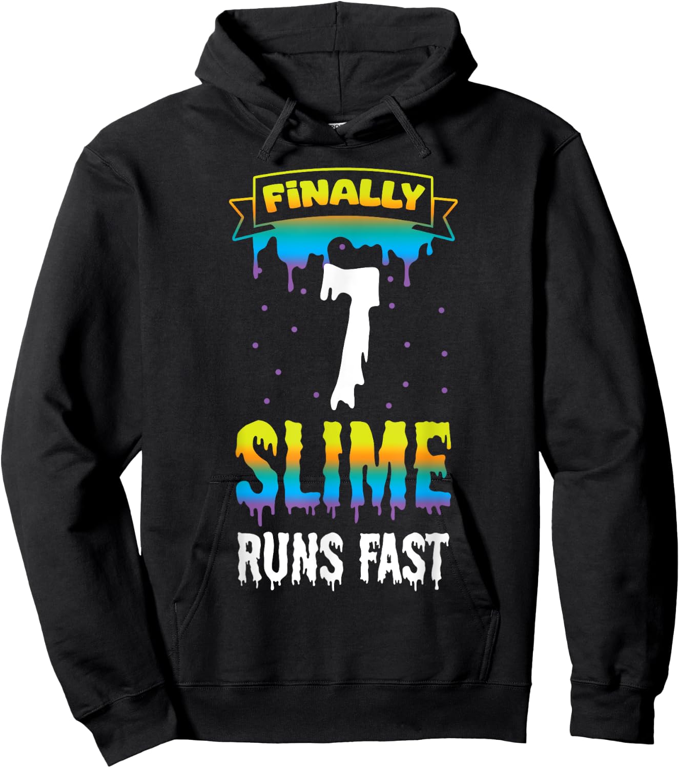 Finally 7 Slime Runs Fast 7th Green Slime Birthday Hoodie - Hoodie | Black