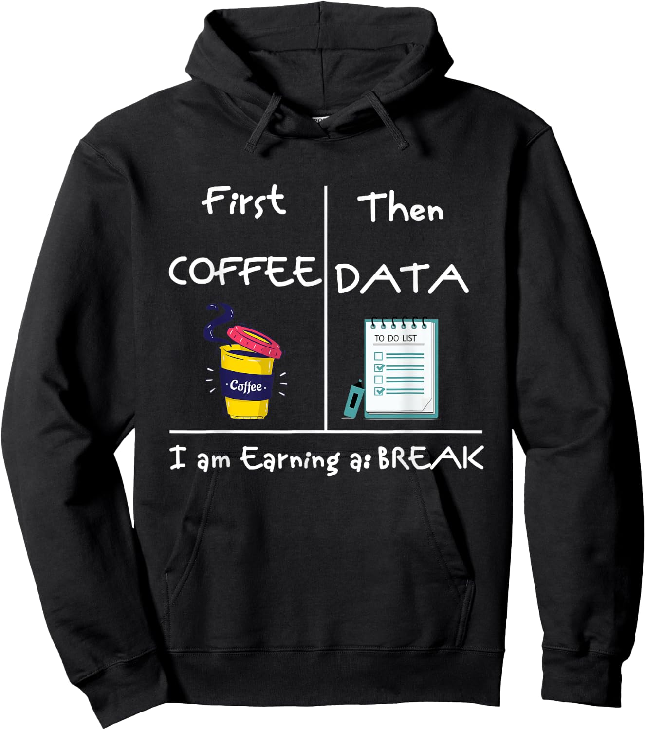 First Coffee Then Data I Am Earning A Break Iep Teacher Sped Women Hoodie - Hoodie | Black