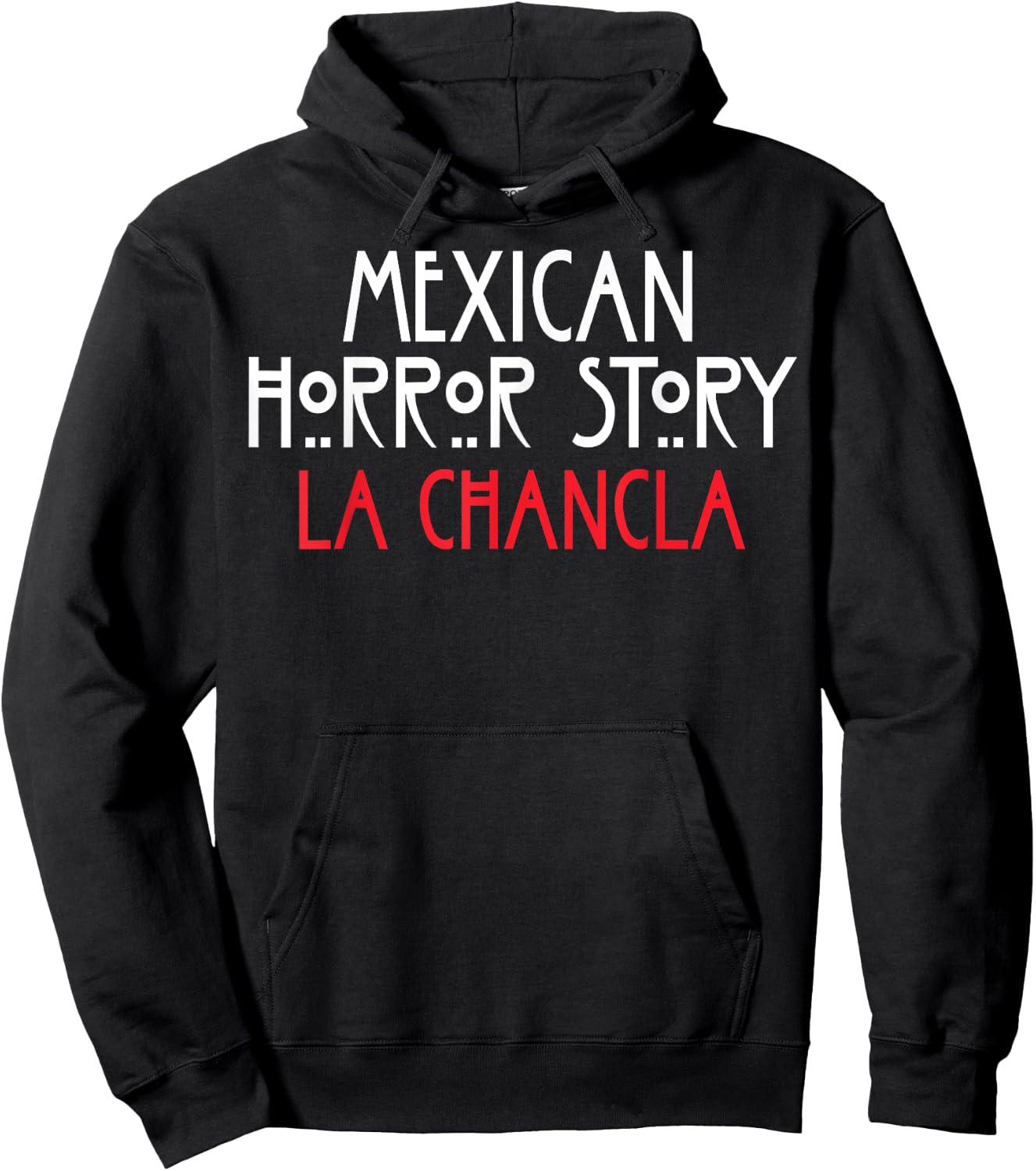 Funny Mexican La Chancla Survivor Mexican Horror Story Hoodie - Hoodie | Black