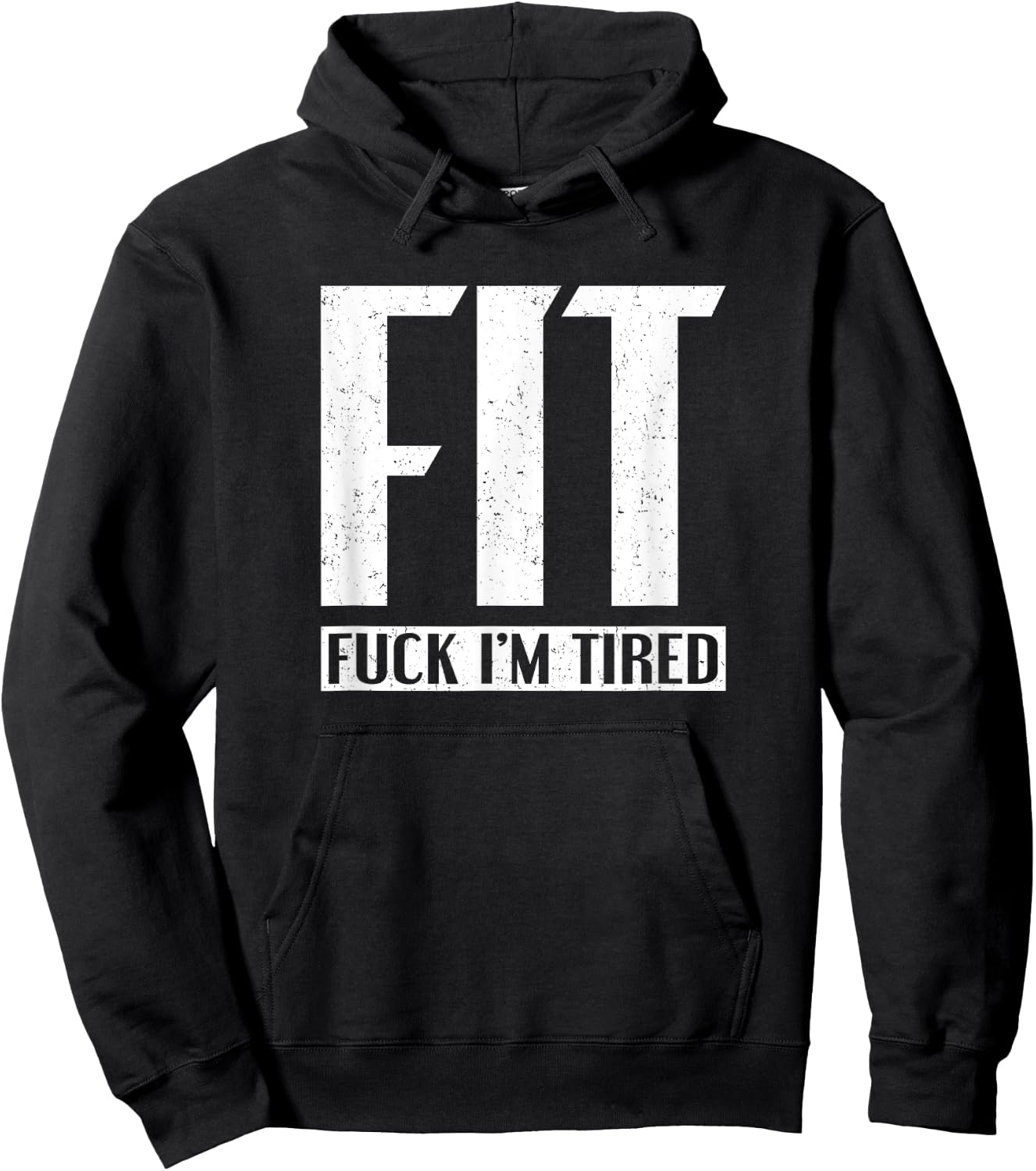 FIT Fuck I'm Tired Hoodie - Hoodie | Black