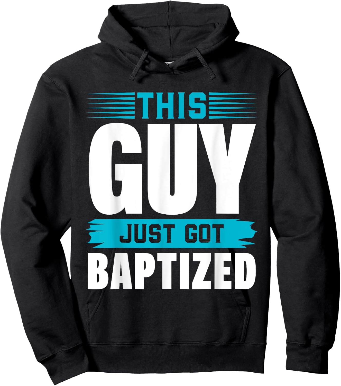 This Guy just got Baptized Shirt Christian Shirts Baptism Hoodie - Hoodie | Black