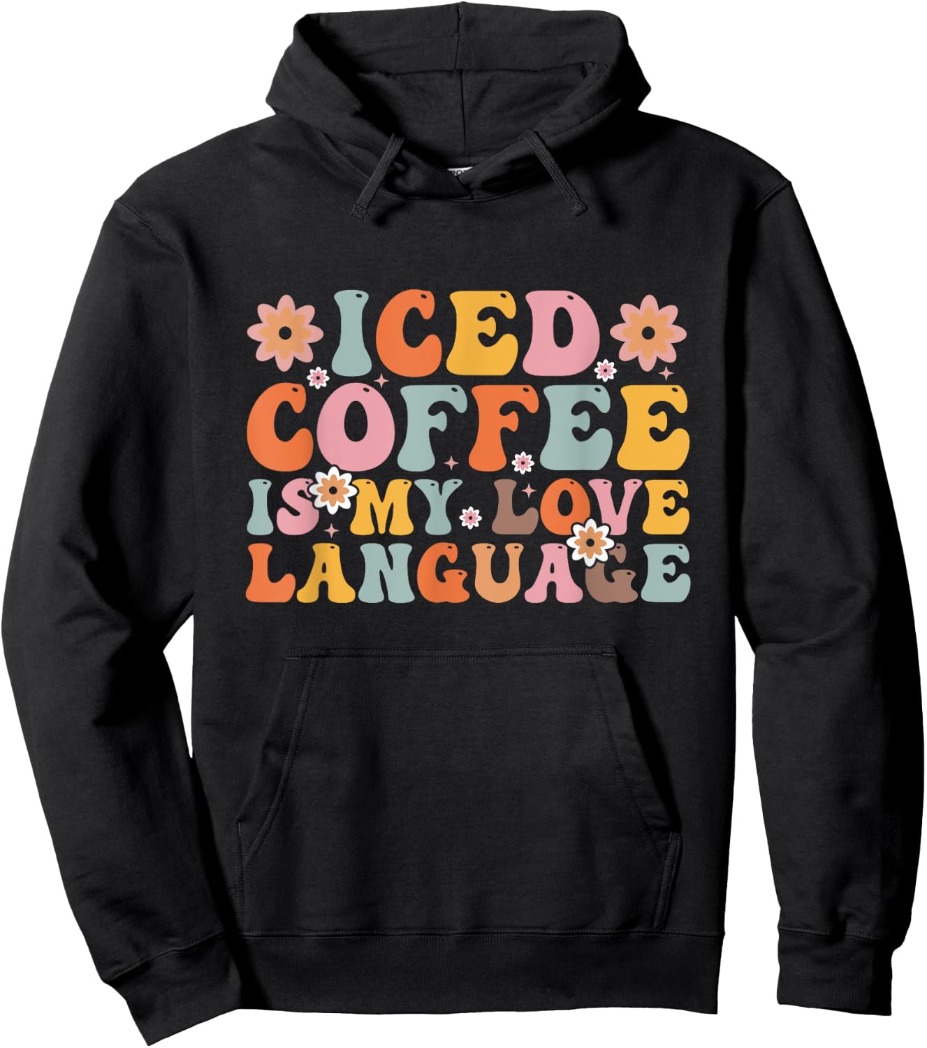 Iced Coffee Is My Love Language Valentine Iced Coffee Lover Hoodie - Hoodie | Black