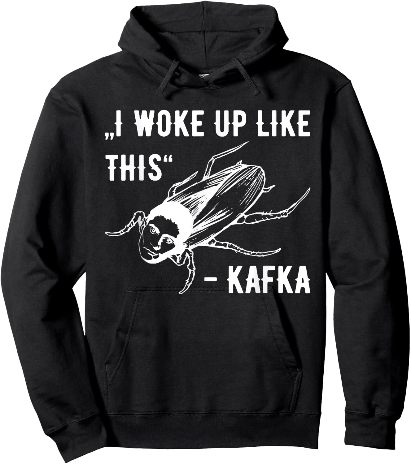 Franz Kafka I woke up like this vermin transformation Hoodie - Hoodie | Black