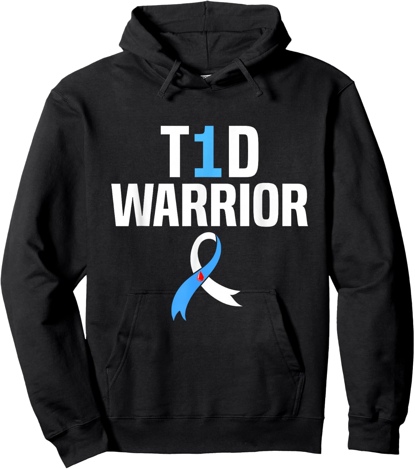 Diabetes Awareness T1D Warrior Type One 1 diabetic warrior Hoodie - Hoodie | Black